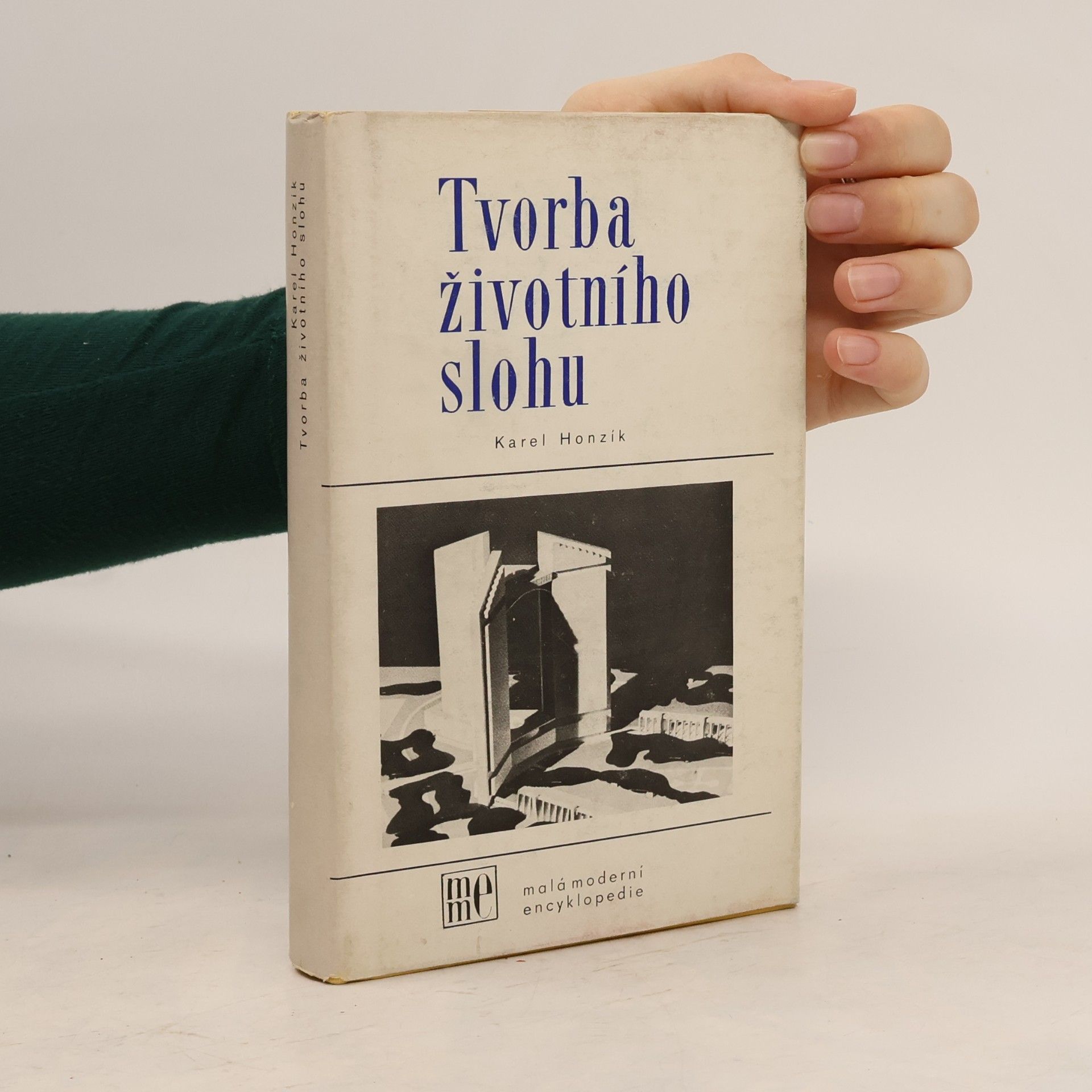 Karel Honzík Tvorba životního slohu