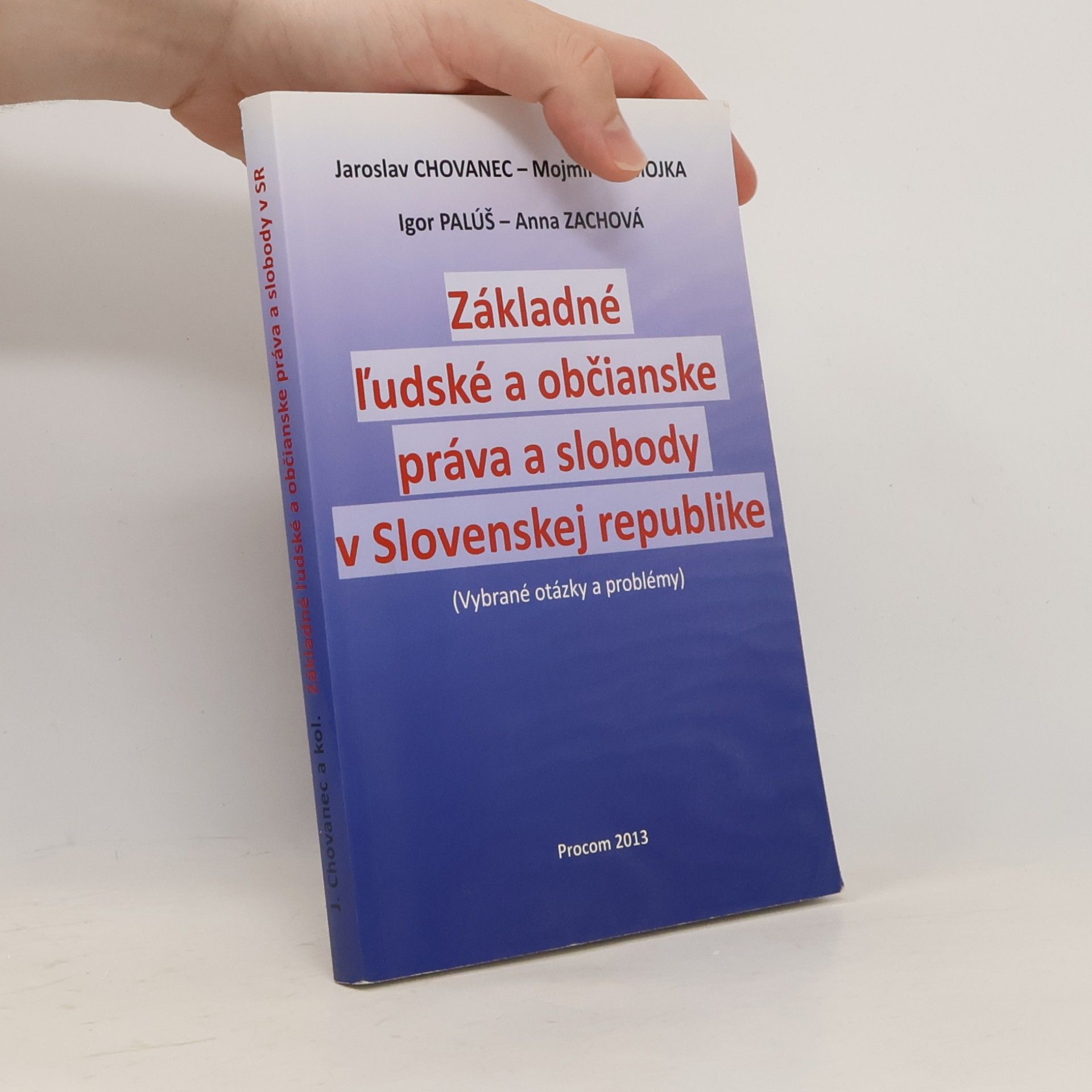Igor Palúš Základné l'udské a občianske práva a slobody v Slovenskej republike