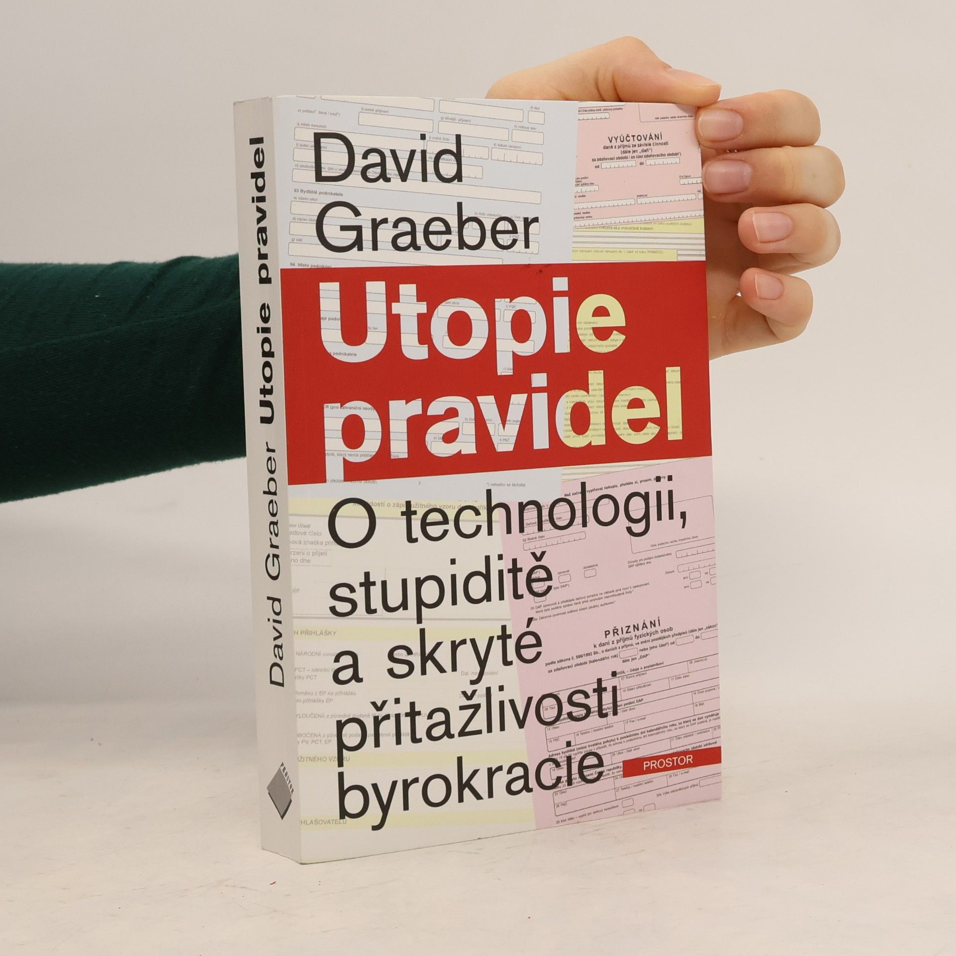 David Graeber Utopie pravidel. O technologii, stupiditě a skryté přitažlivosti byrokracie