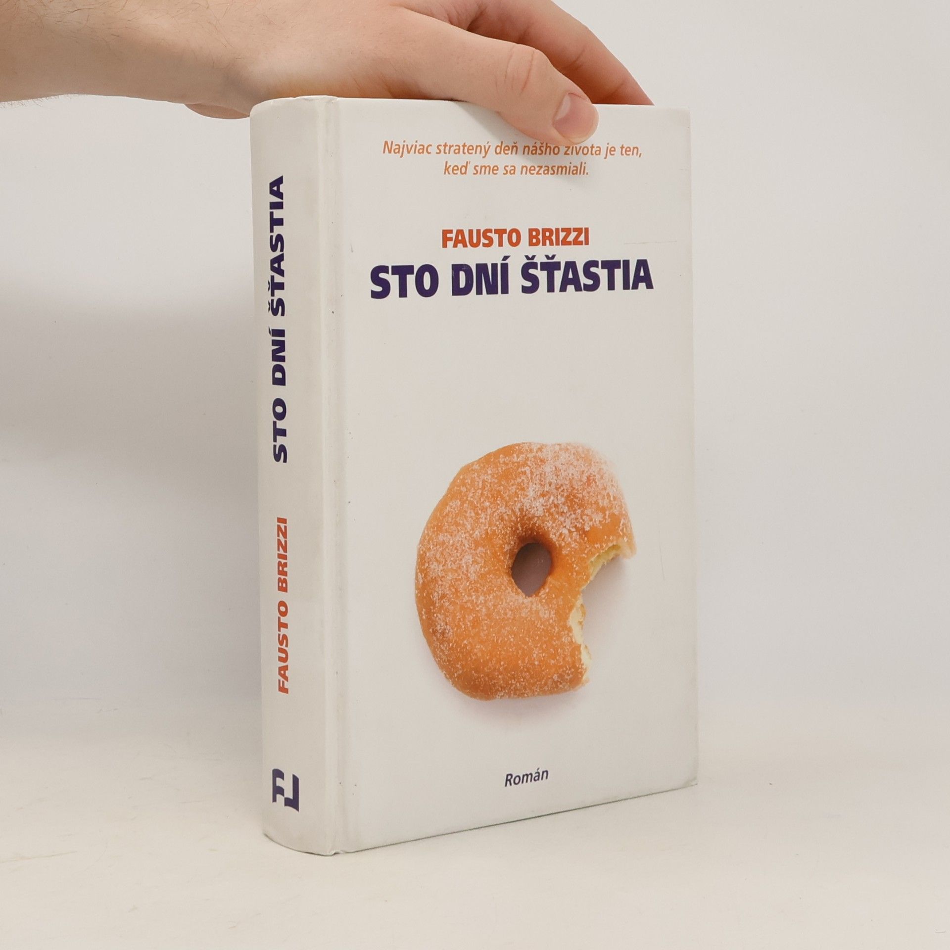 Fausto Brizzi Sto dní šťastia