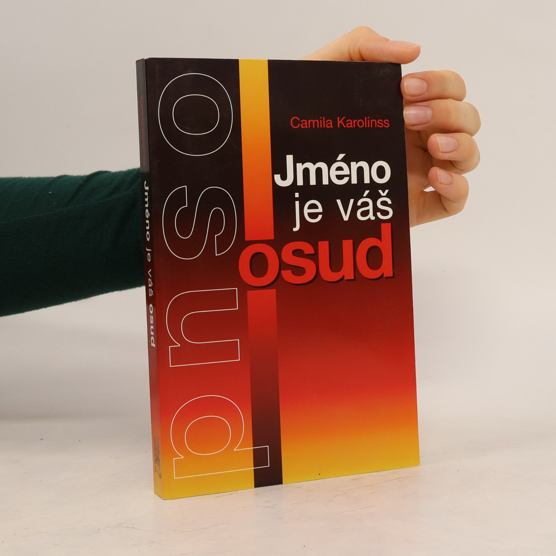 Camila Karolinss Jméno je váš osud