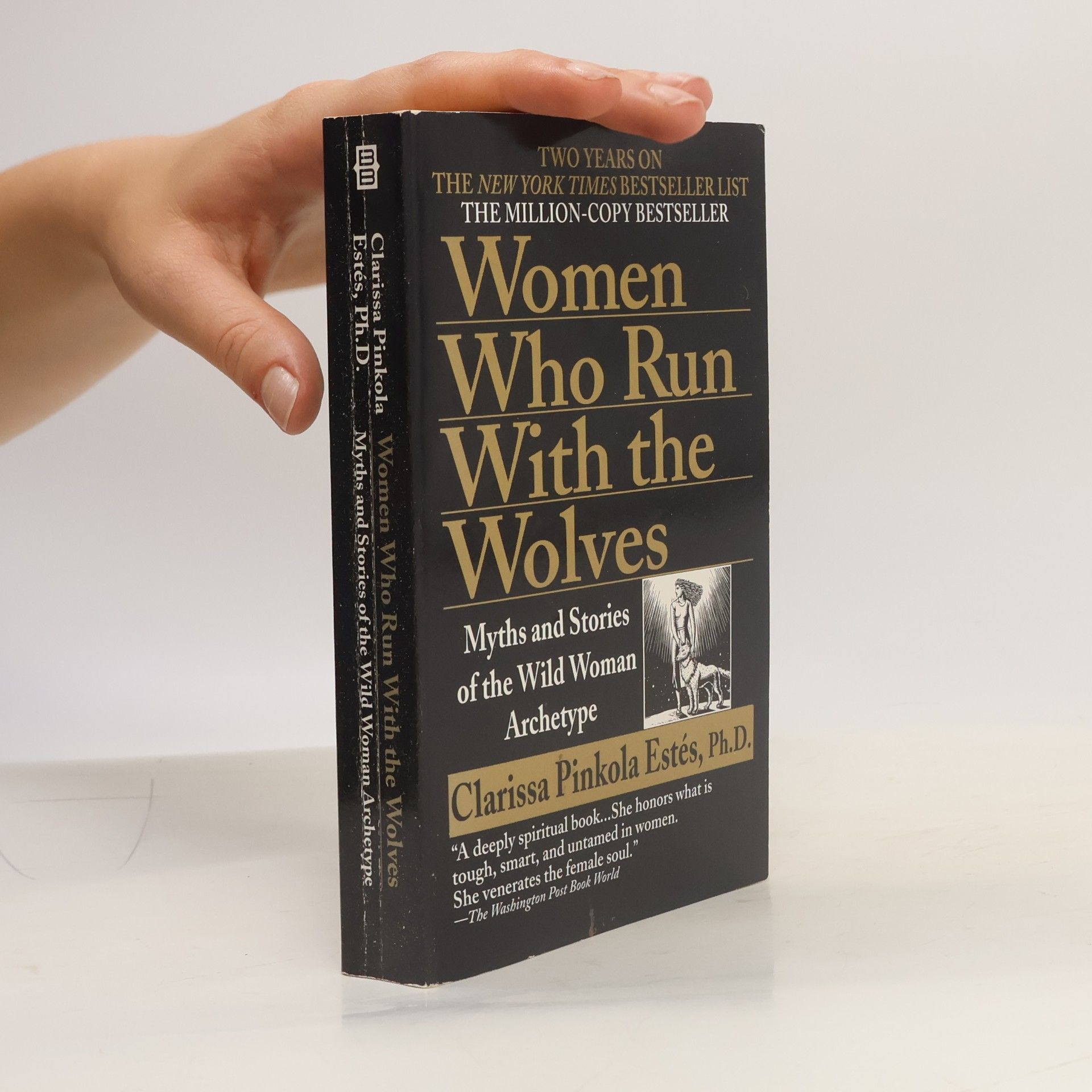 Clarissa Pinkola Estés Women Who Run With the Wolves