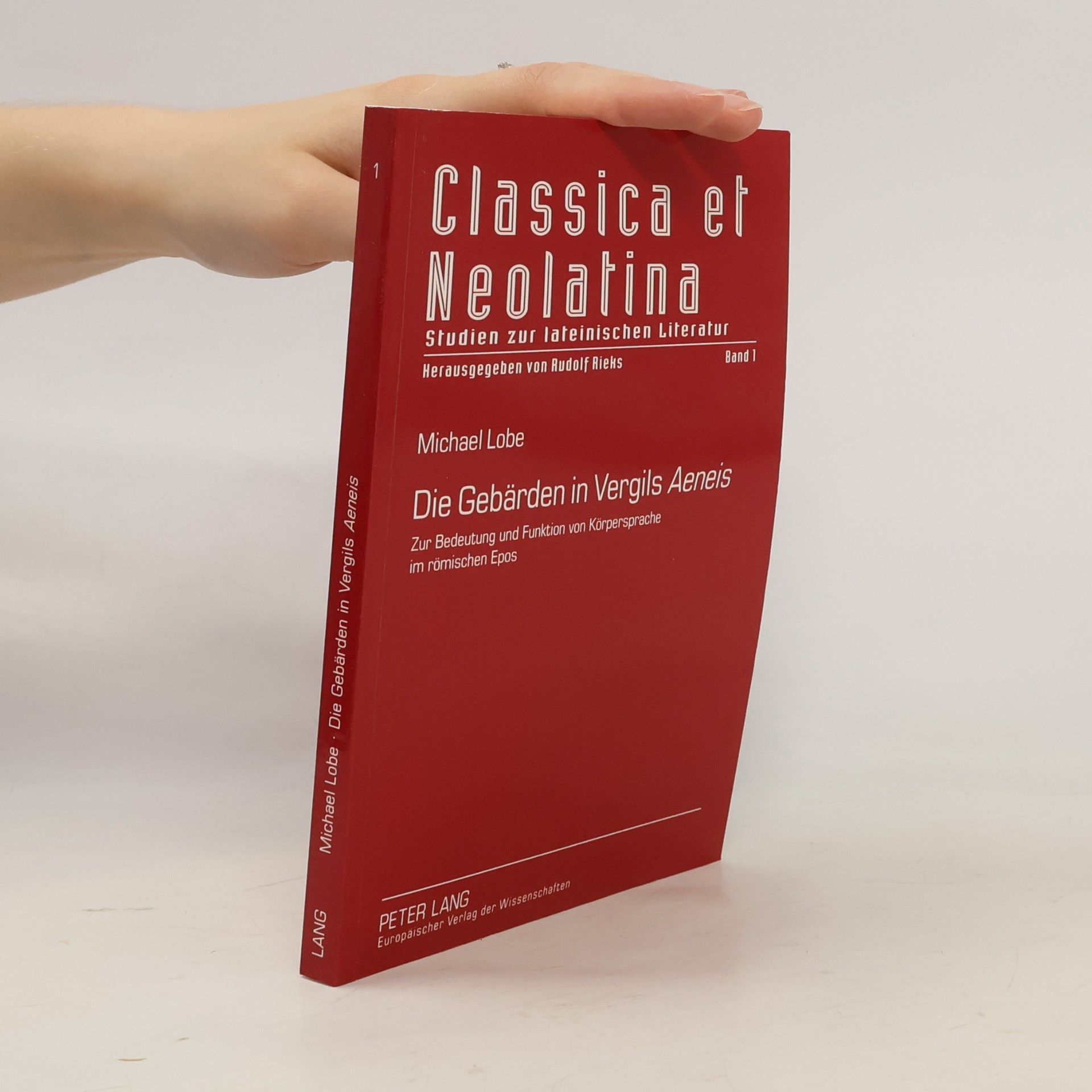 Michael Lobe Die Gebärden in Vergils «Aeneis»