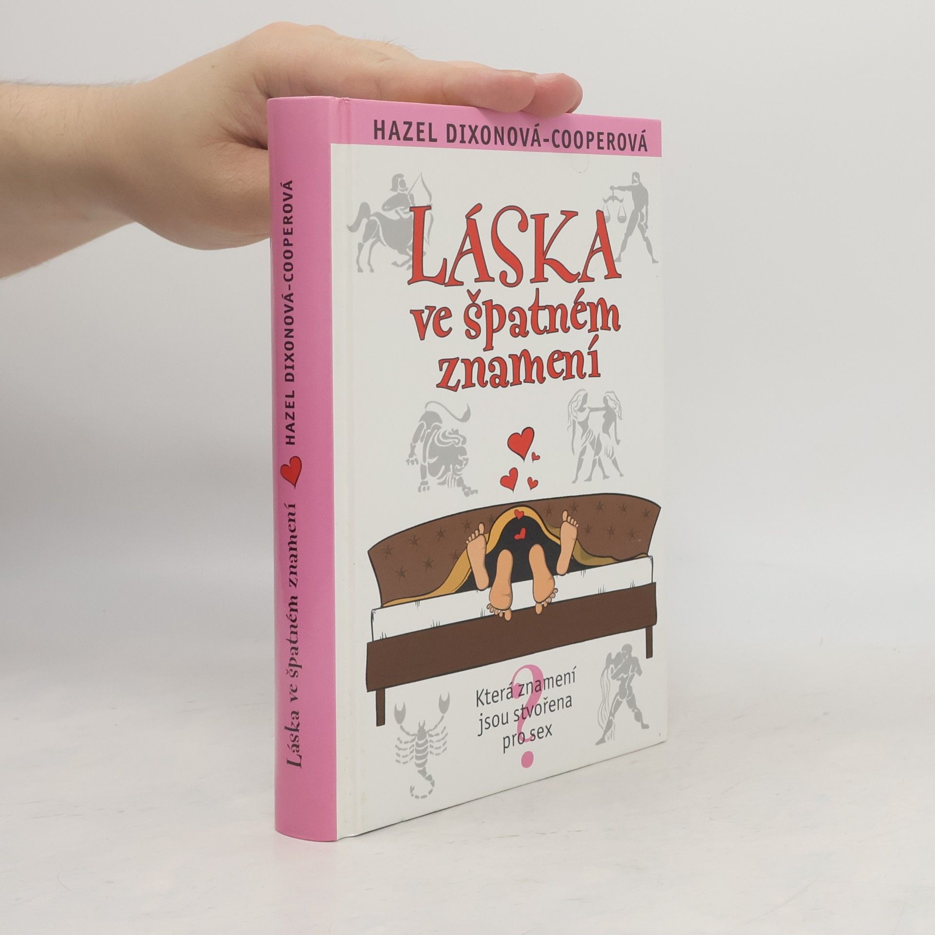 Hazel Dixon-Cooper Láska ve špatném znamení