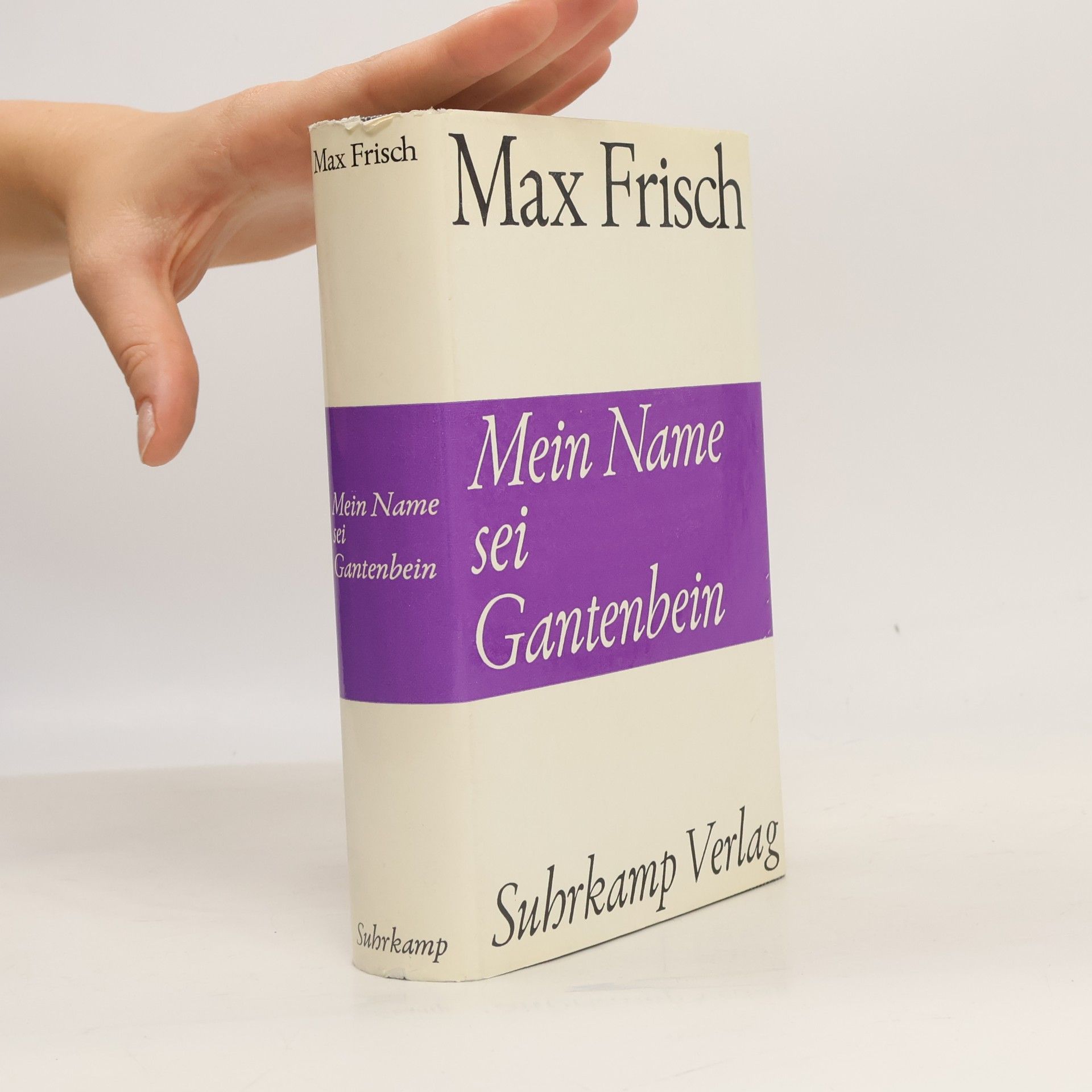 Max Frisch Meine Name sei Gantenbein