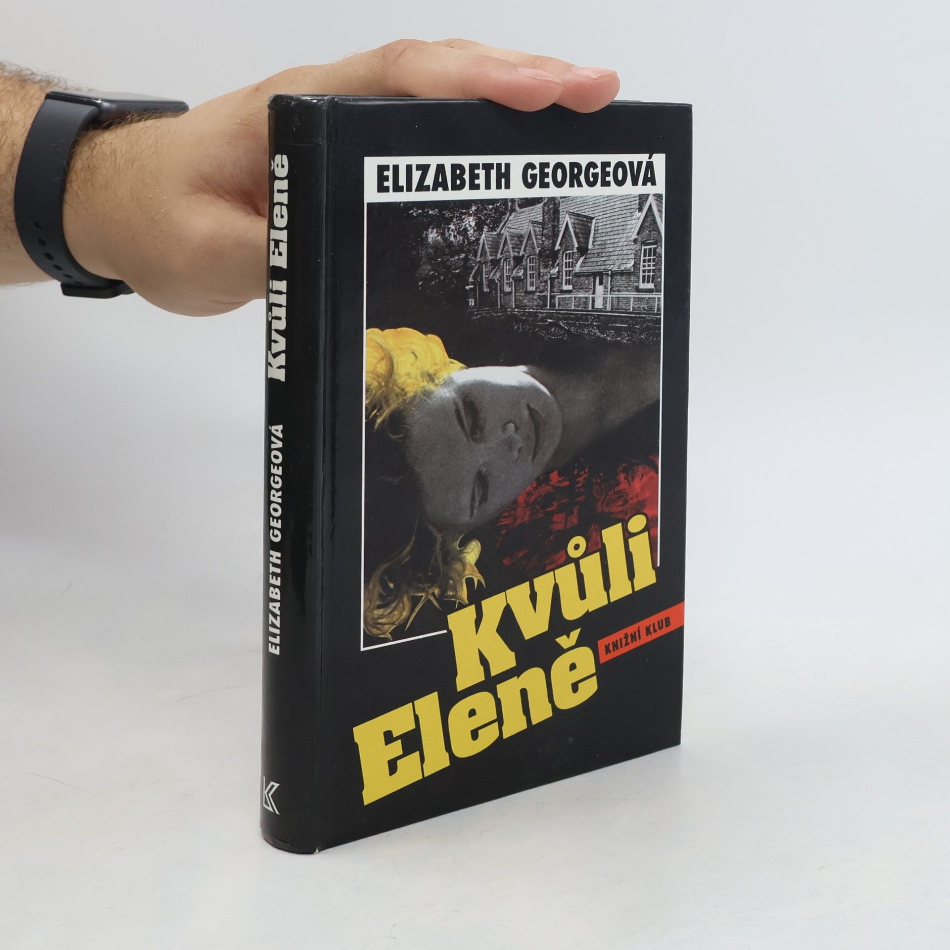 Elizabeth George Kvůli Eleně