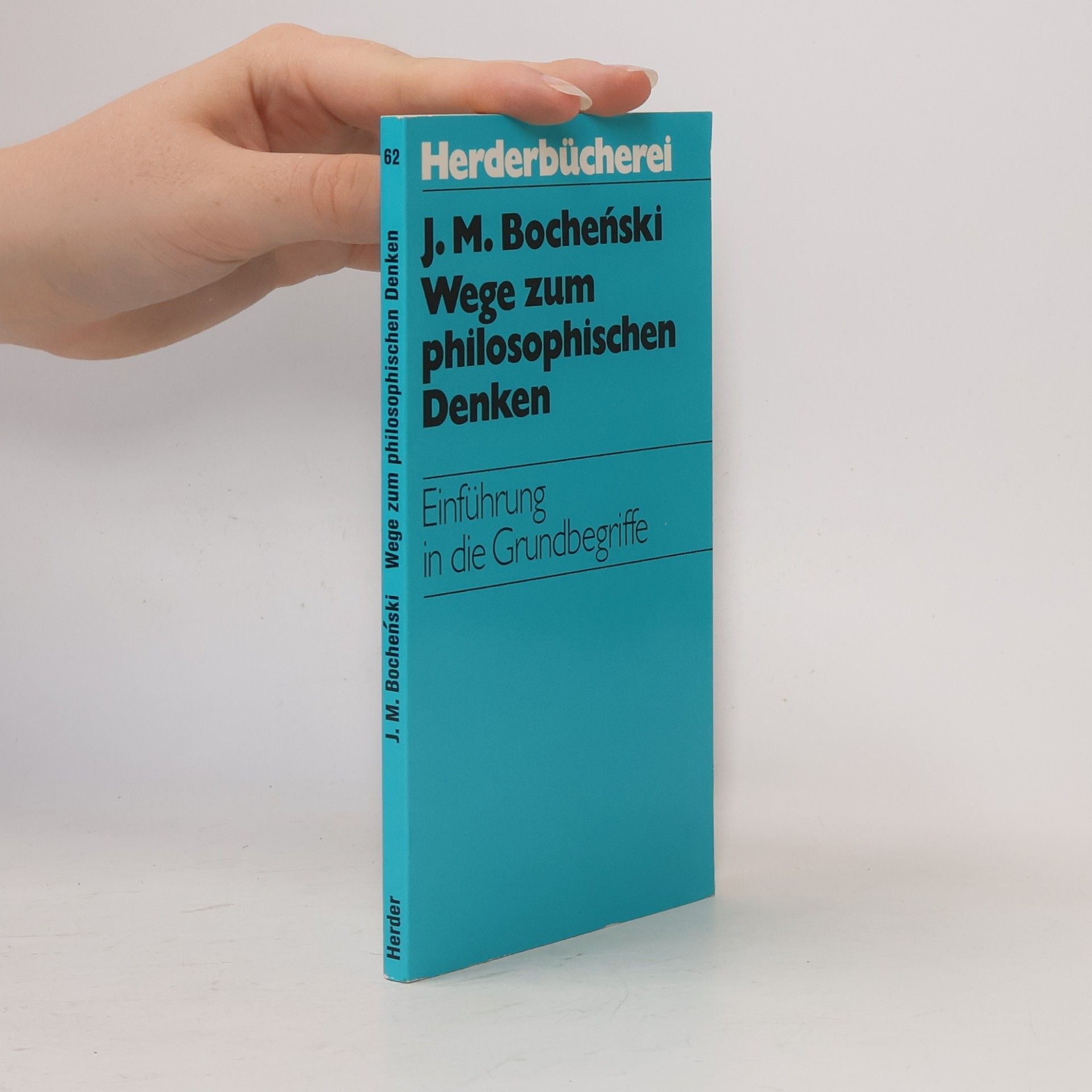 Józef Maria Bocheński Wege zum philosophischen Denken