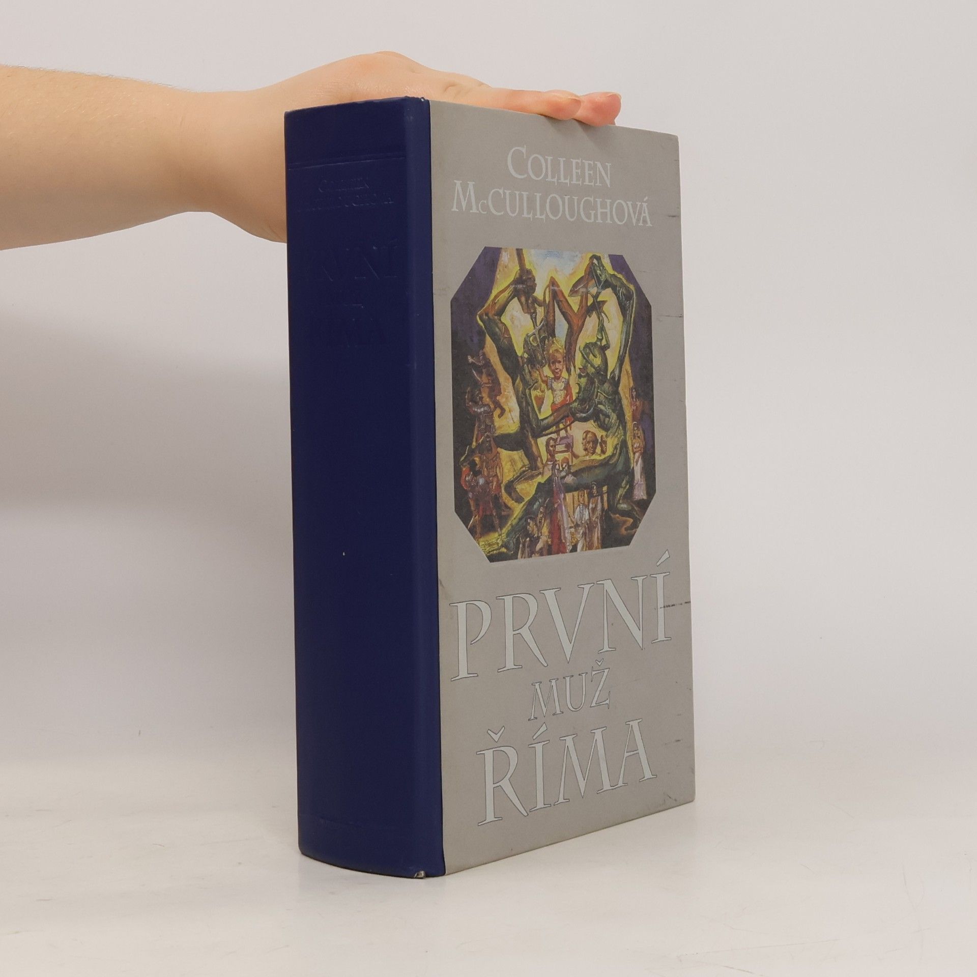 Colleen McCullough První muž Říma