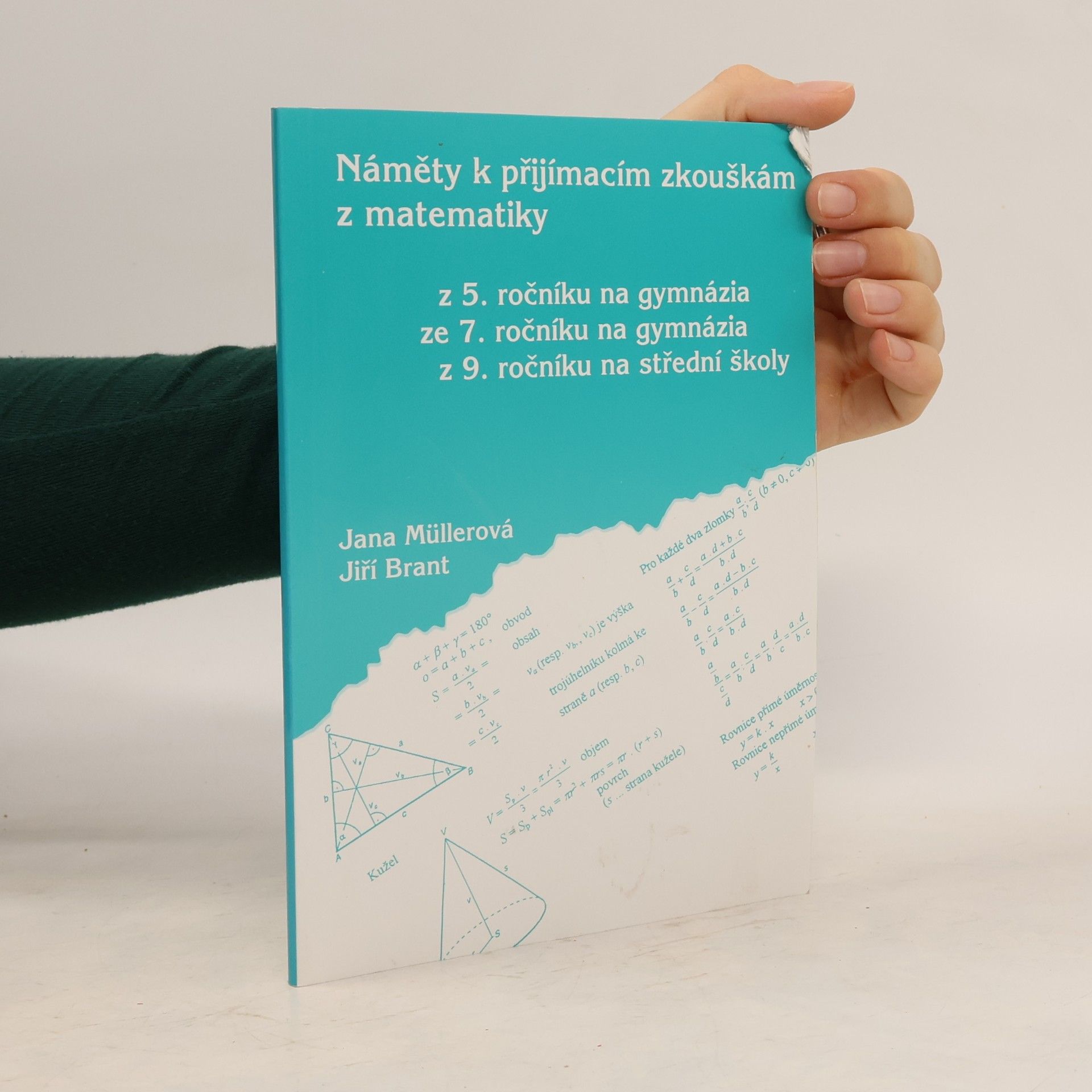 Jana Müllerová Náměty k přijímacím zkouškám z matematik