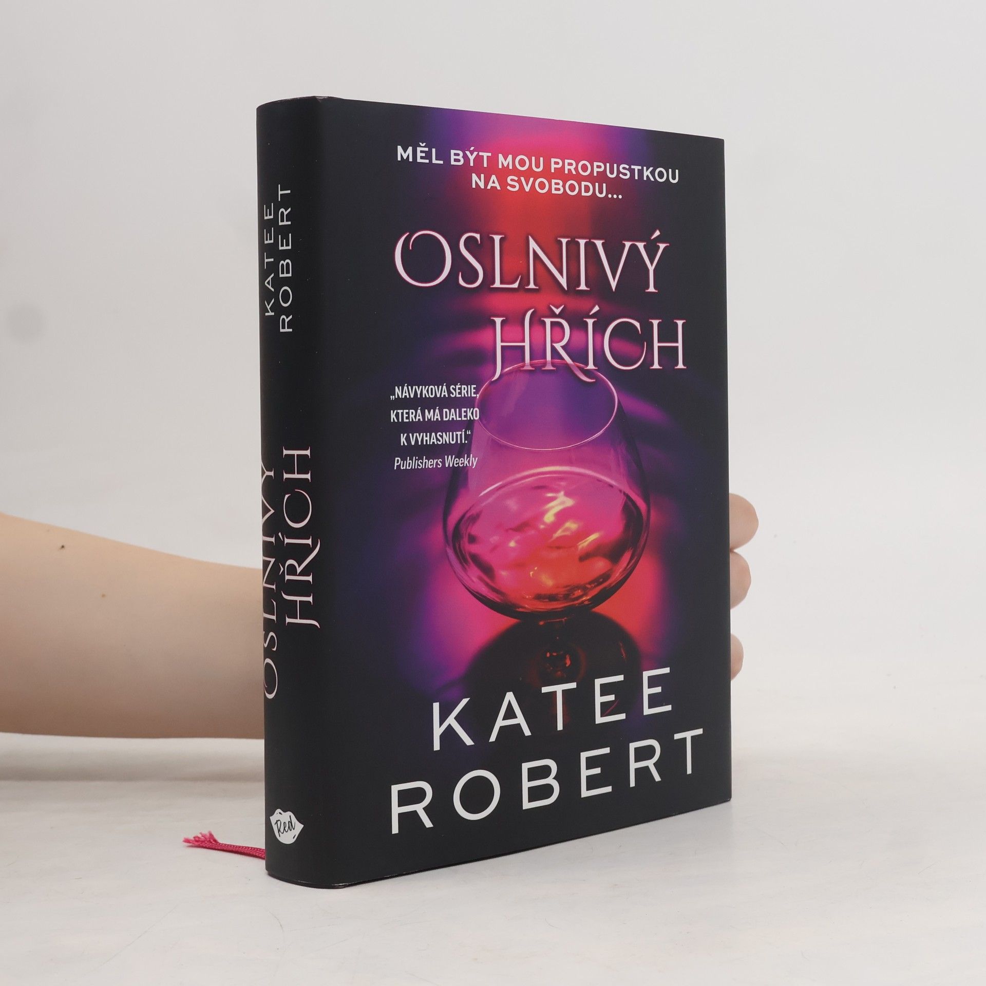 Katee Robert Oslnivý hřích