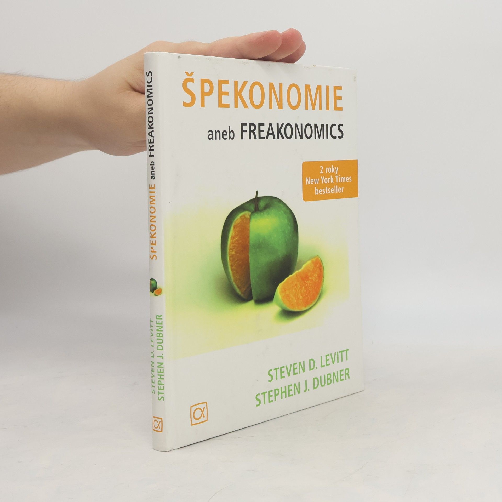 Steven D. Levitt Špekonomie aneb Freakonomics