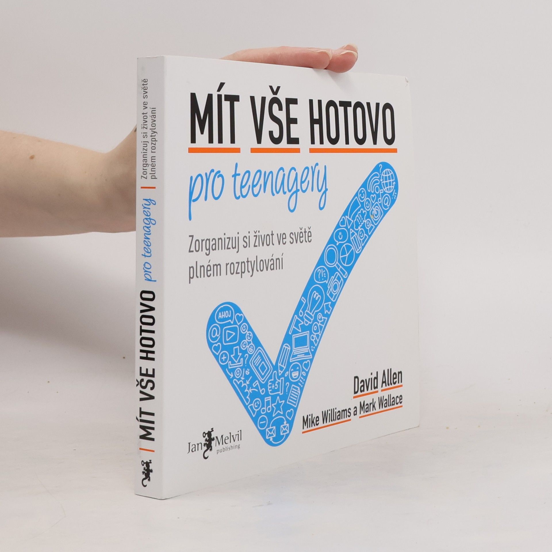 Mark Wallace Mít vše hotovo pro teenagery
