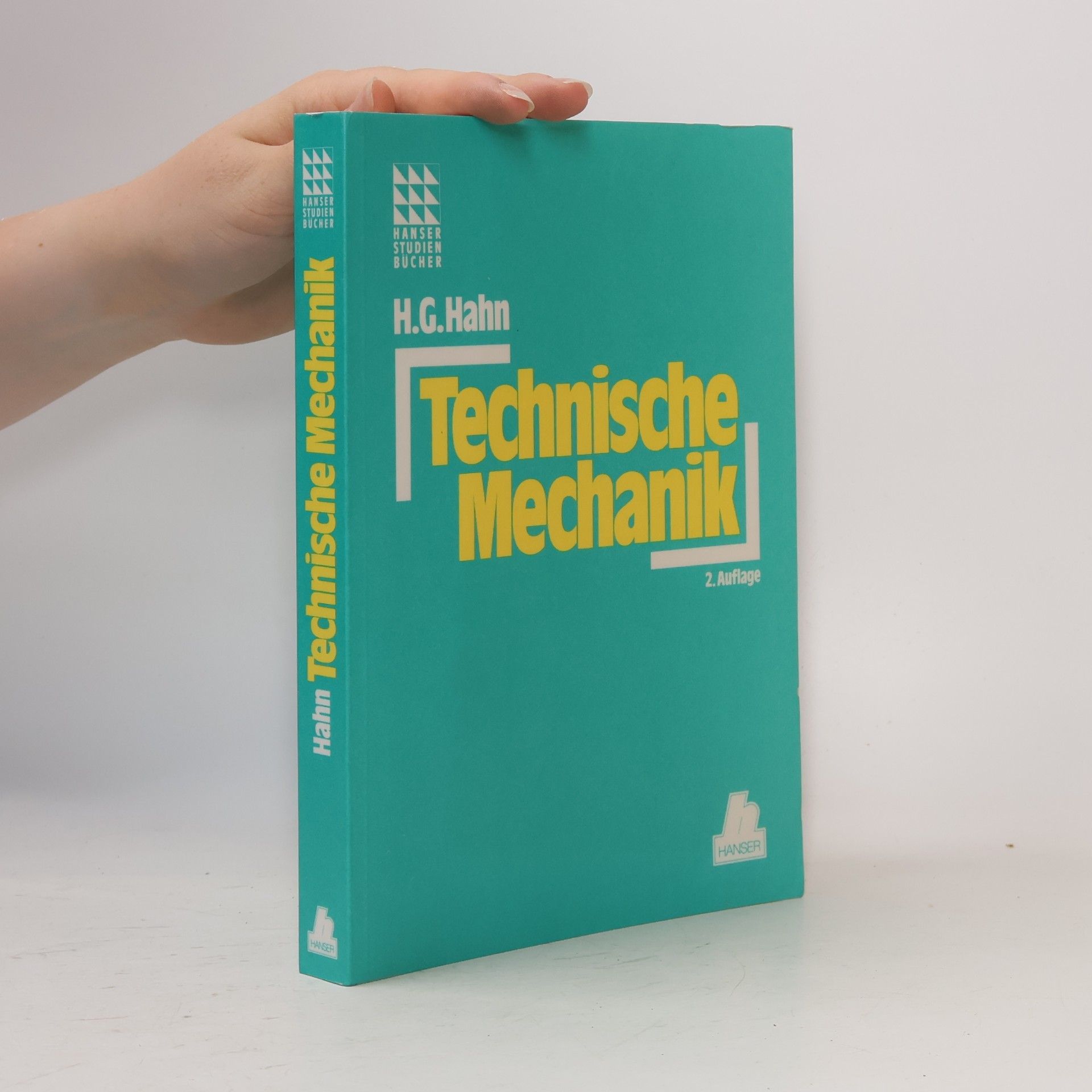 Hans Georg Hahn Technische Mechanik fester Körper