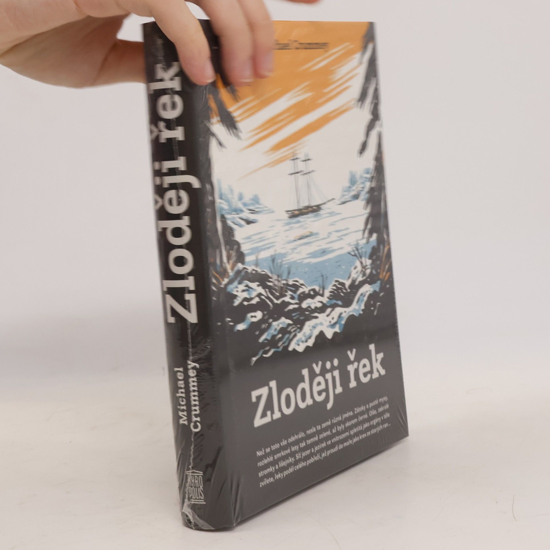 Michael Crummey Zloději řek