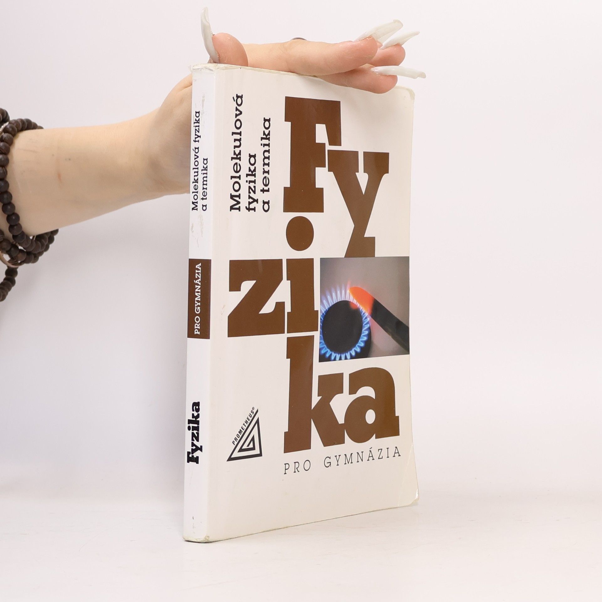Fyzika pro gymnázia. Molekulová fyzika a termika