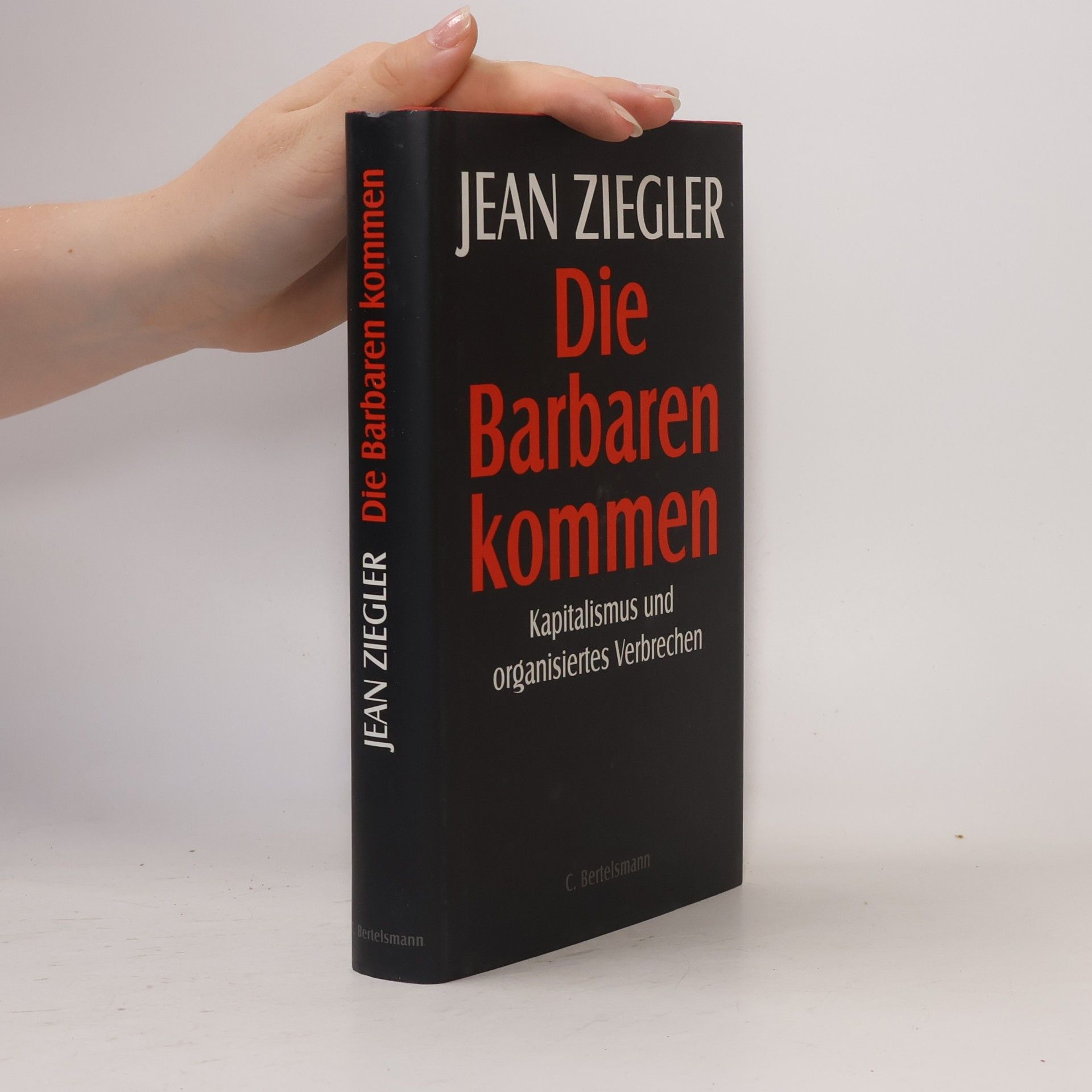 Jean Ziegler Die Barbaren kommen