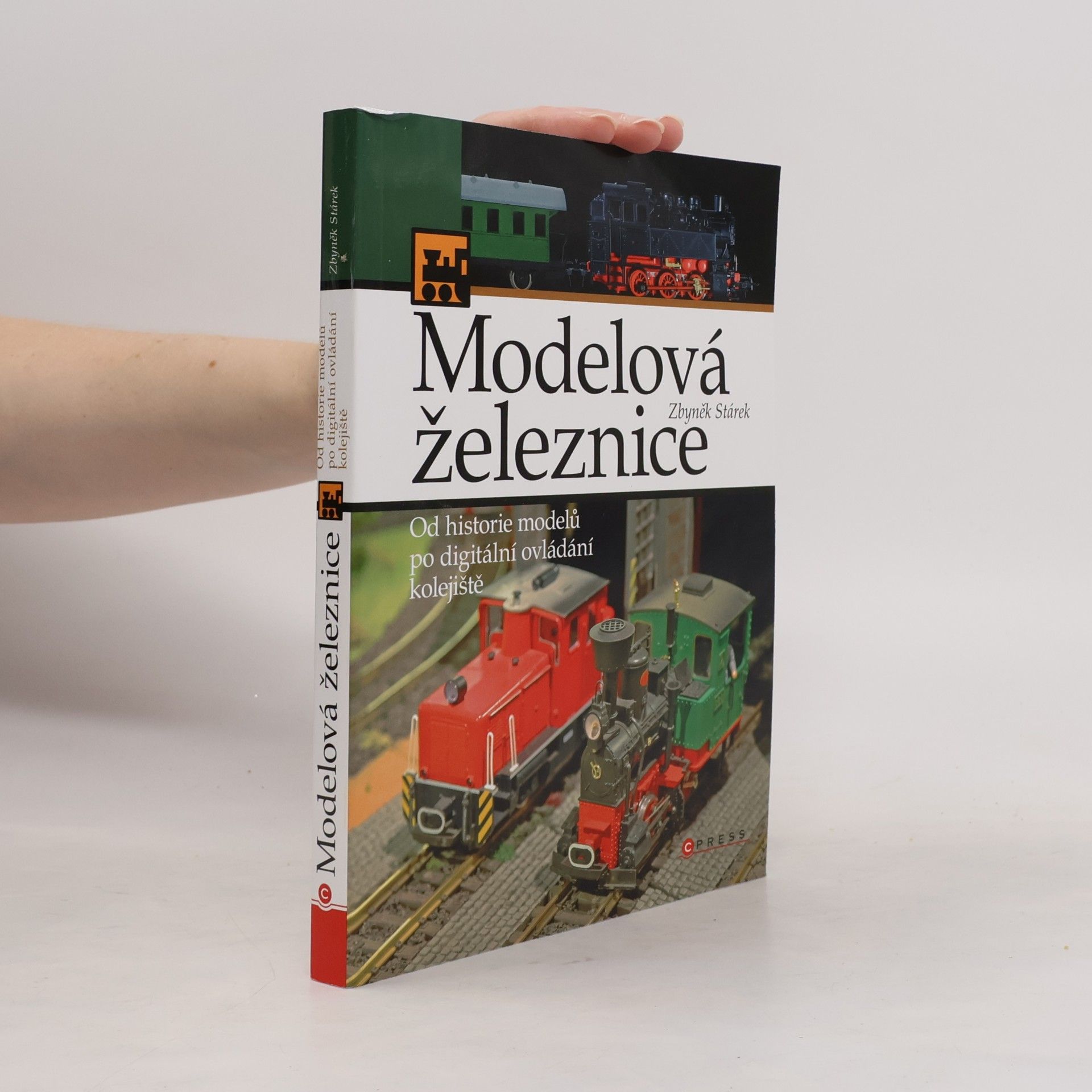 Zbyněk Stárek Modelová železnice