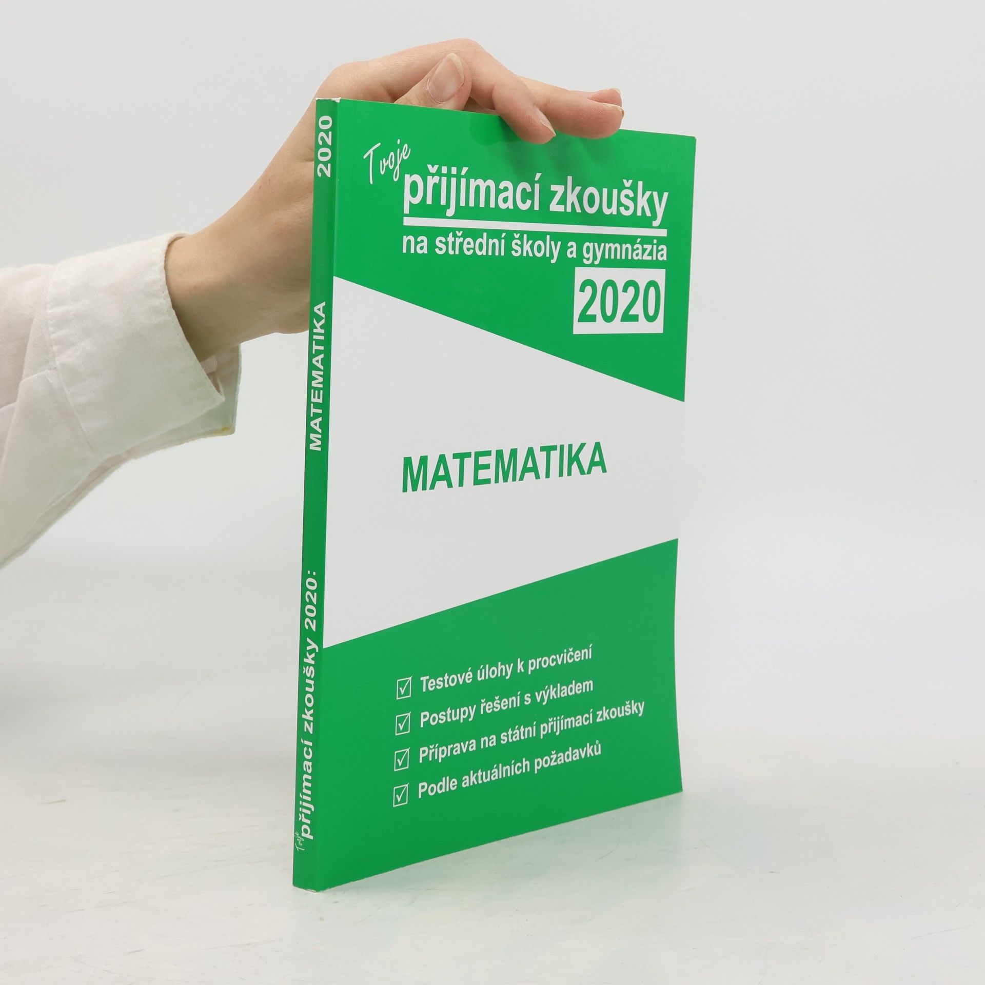 Various authors Tvoje přijímací zkoušky 2020 na střední školy a gymnázia Matematika