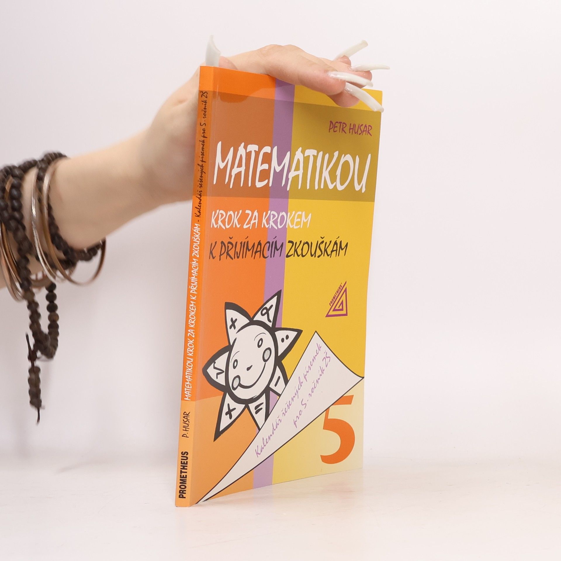 Petr Husar Matematikou krok za krokem k přijímacím zkouškám