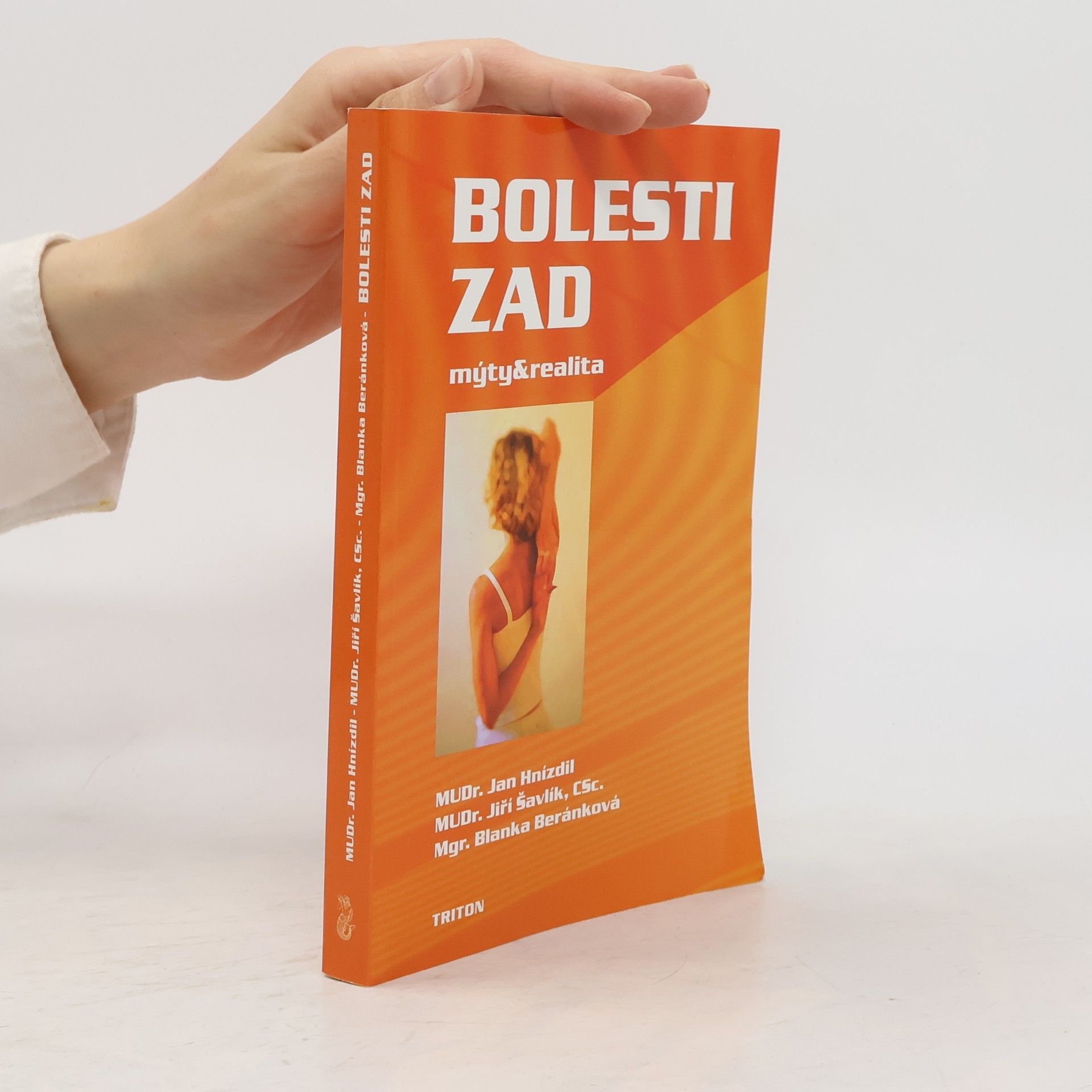 Jiří Šavlík Bolesti zad. Mýty a realita