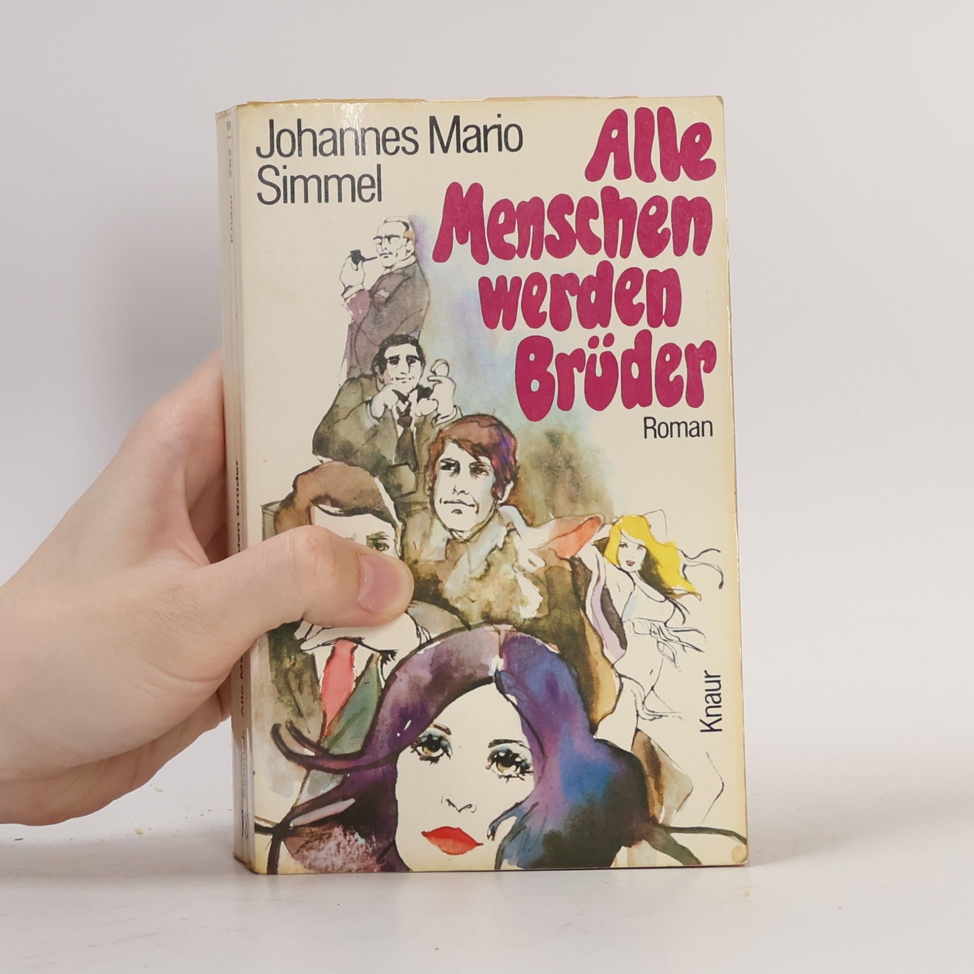Johannes Mario Simmel Alle Menschen werden Brüder