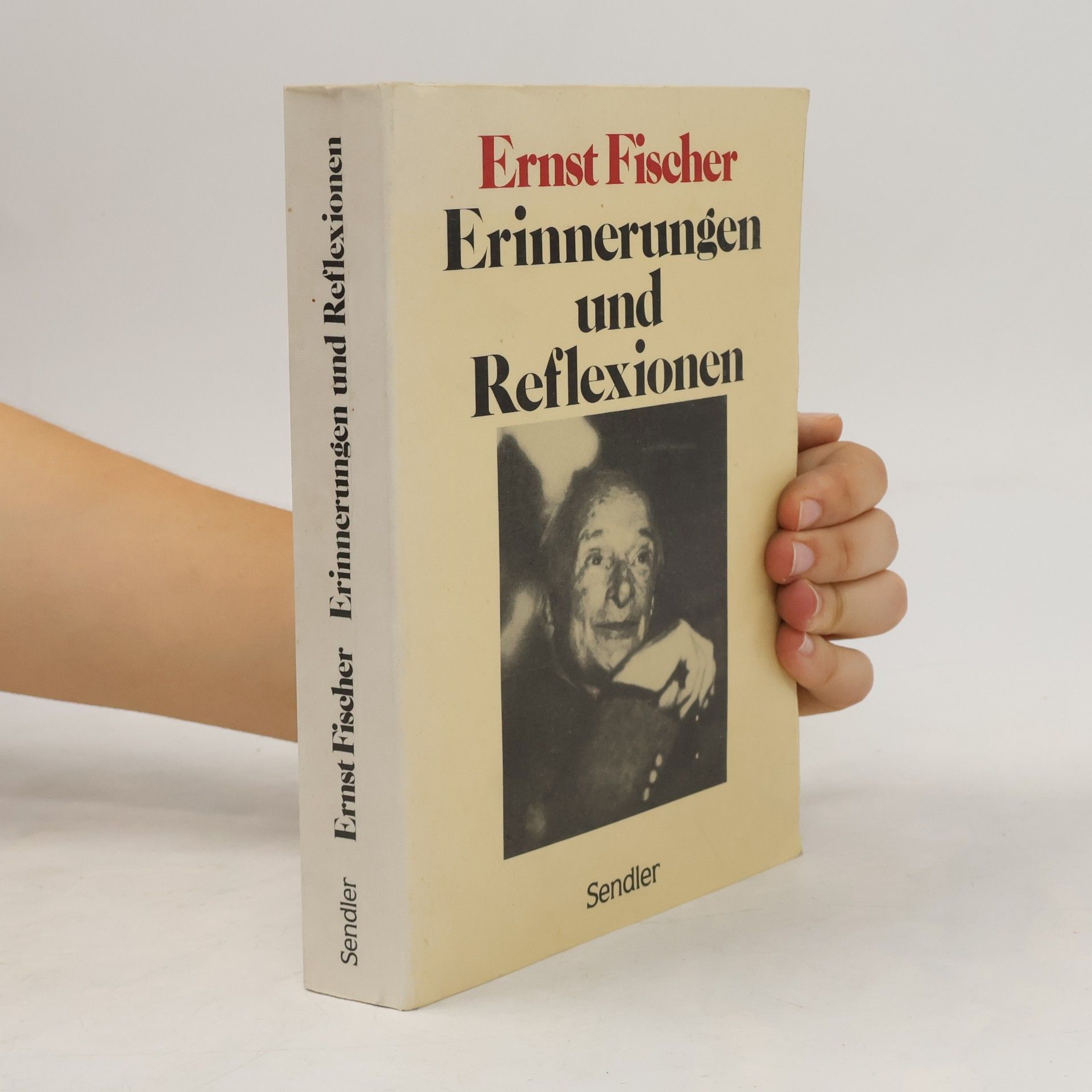 Ernst Fischer Erinnerungen und Reflexionen