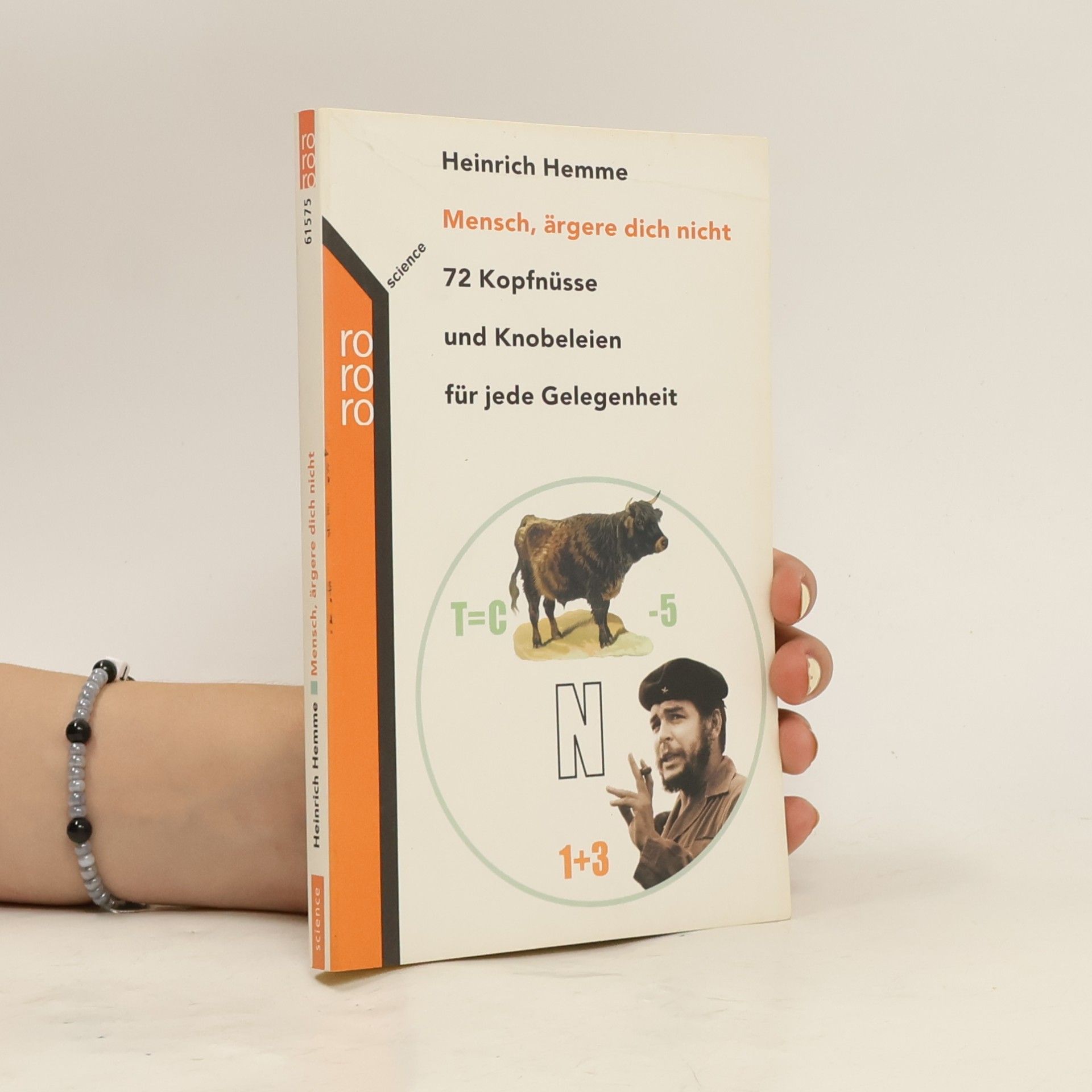 Heinrich Hemme Mensch, ärgere dich nicht