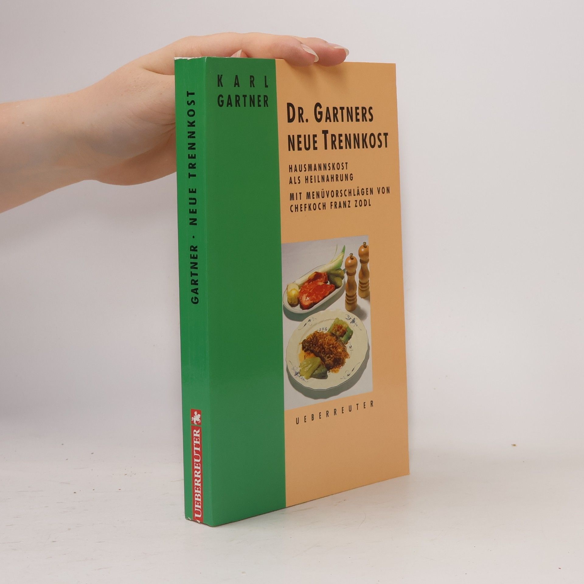 Karl Gartner Dr. Gartners neue Trennkost