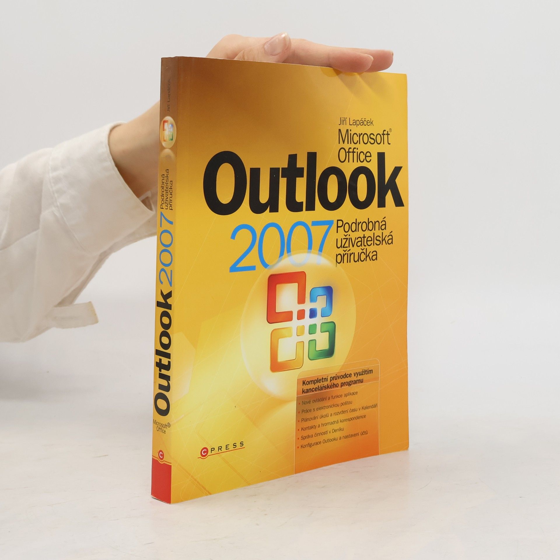 Jiří Lapáček Microsoft Office Outlook 2007. Podrobná uživatelská příručka