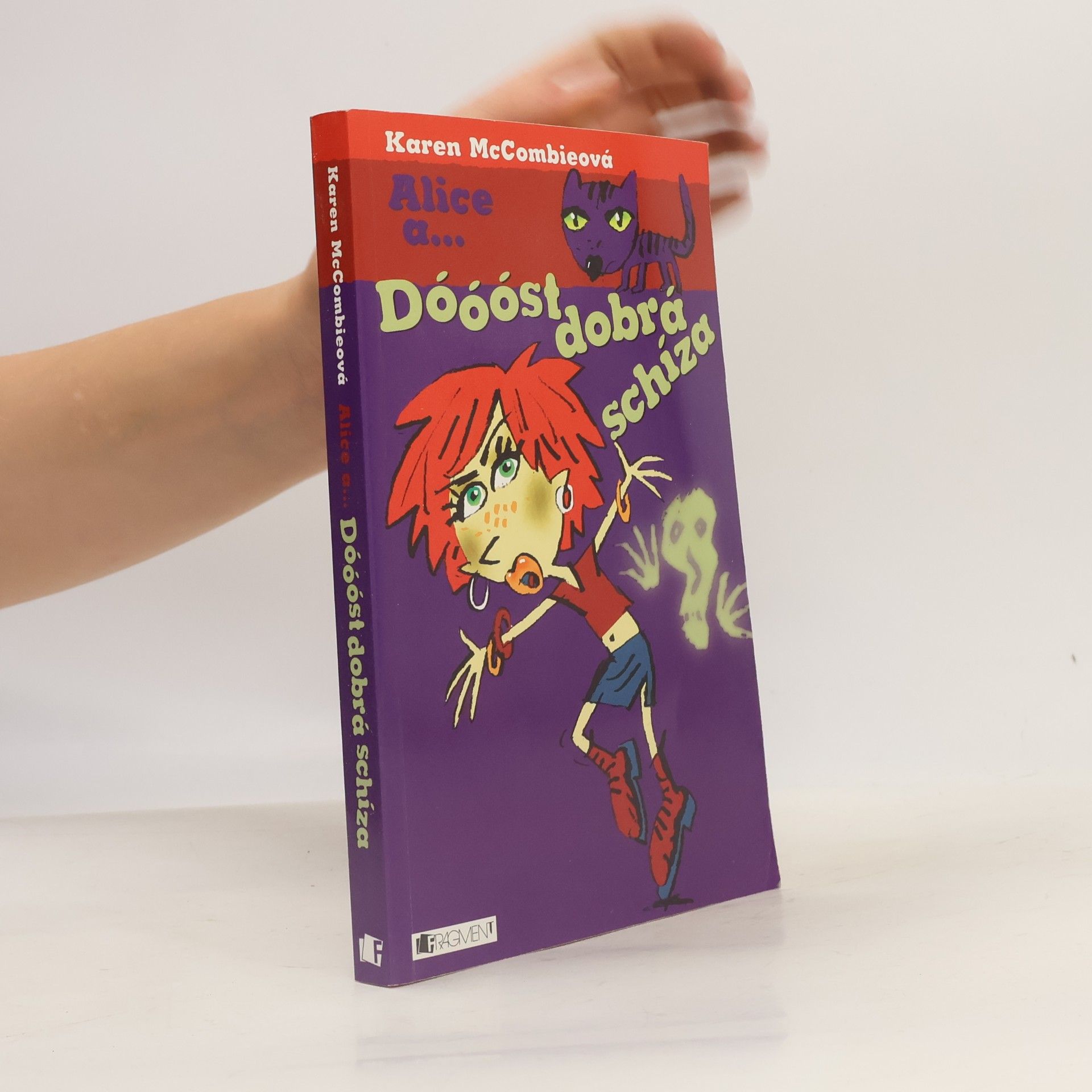 Karen McCombie Dóóóst dobrá schíza