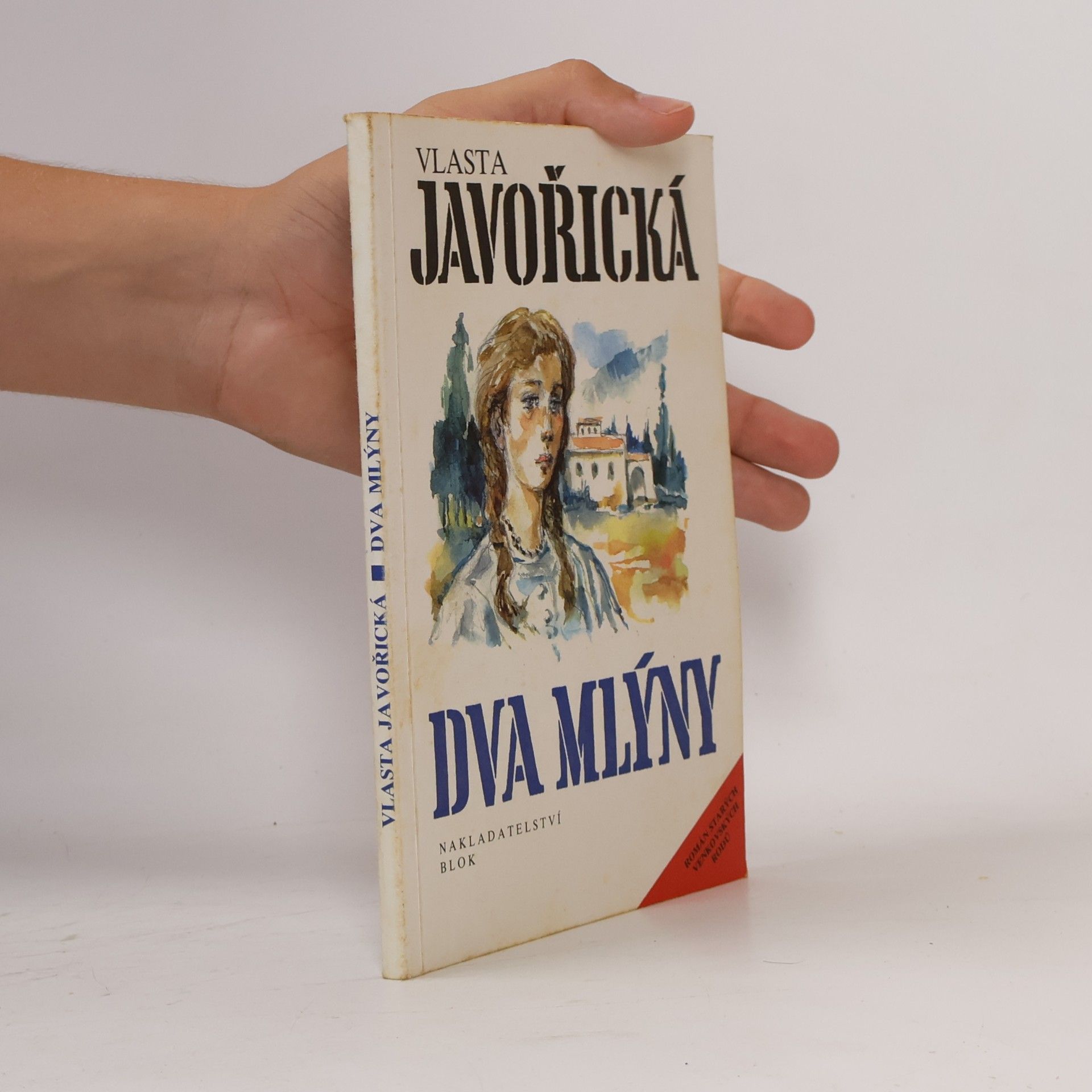 Vlasta Javořická Dva mlýny