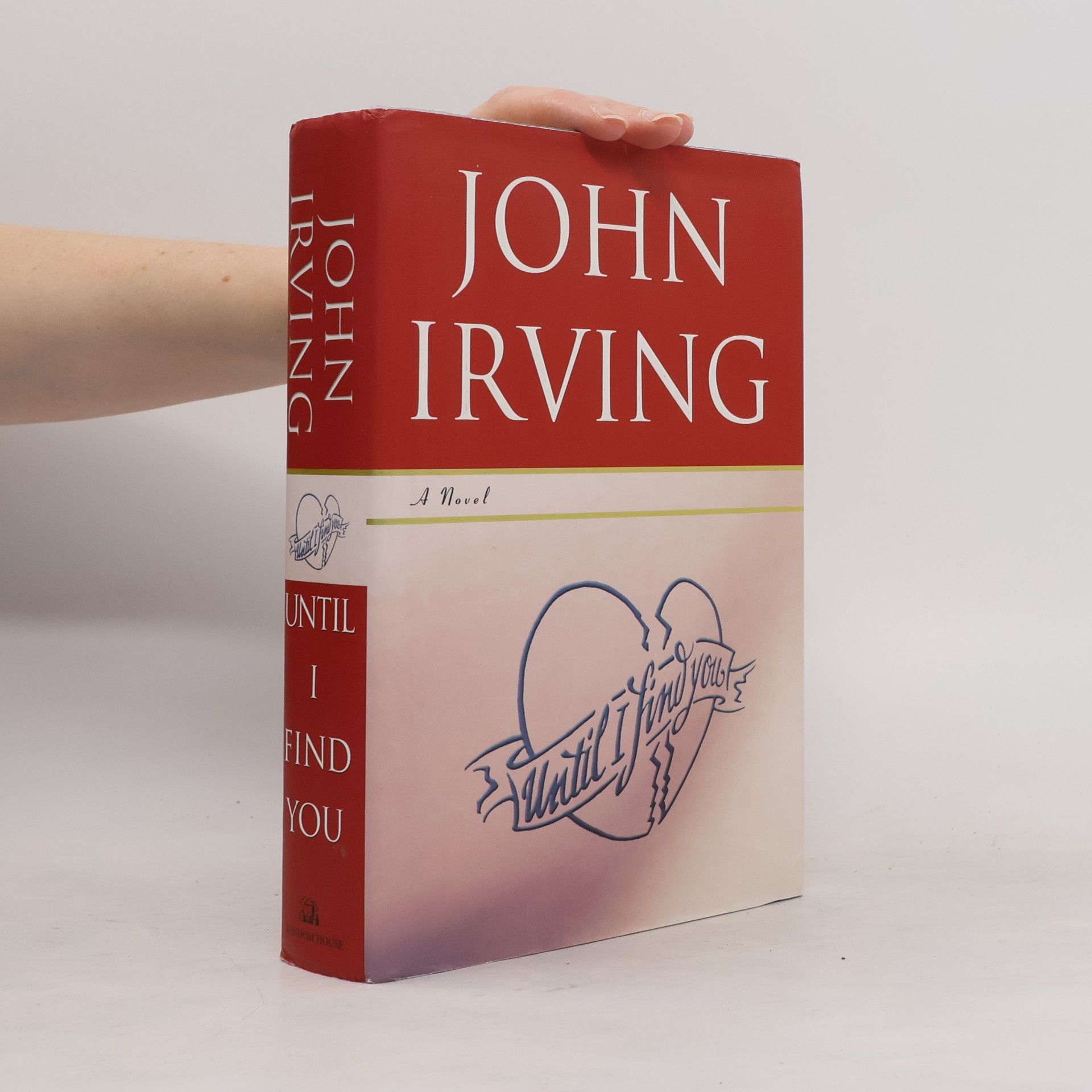 John Irving Until I Find You