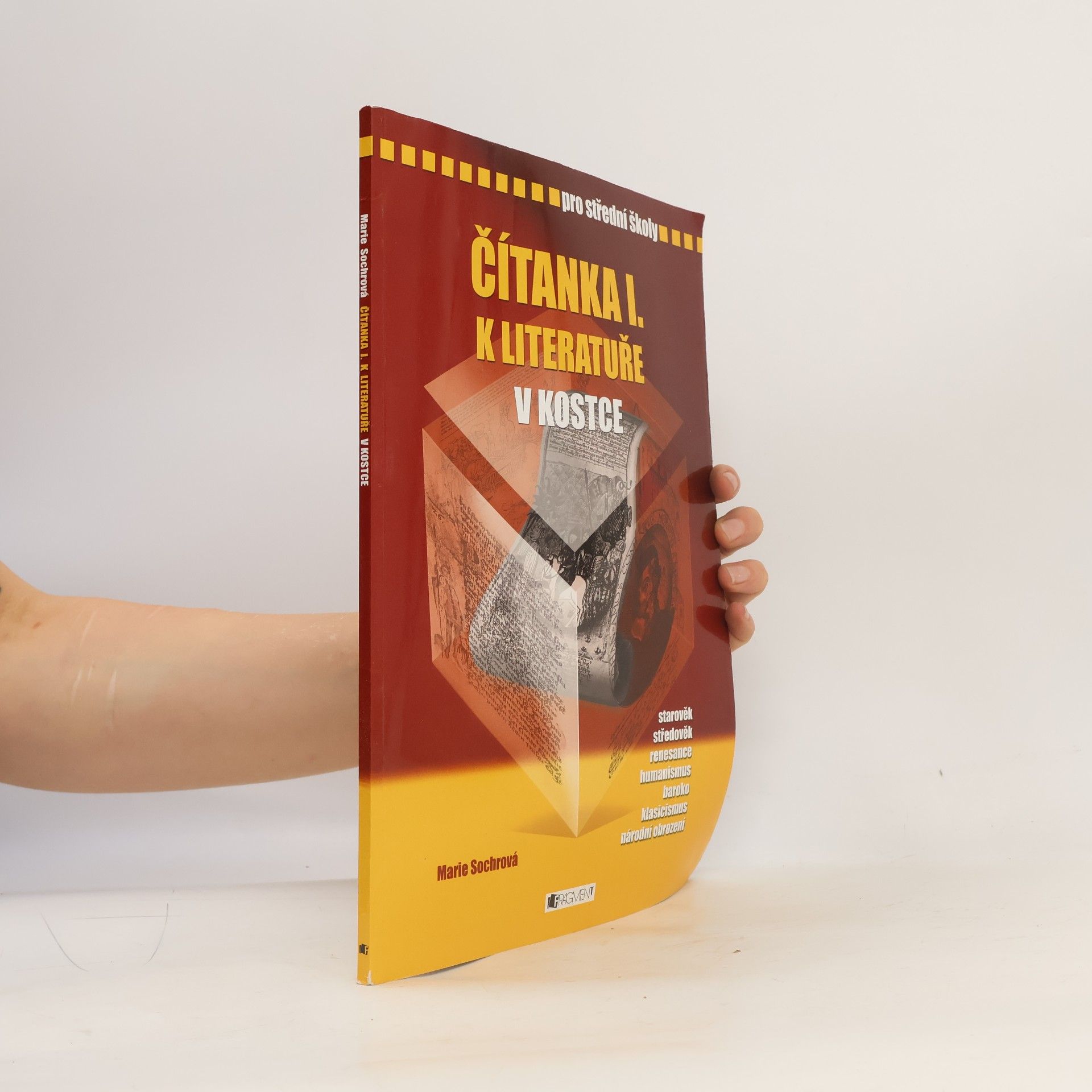 Marie Sochrová Čítanka I: K literatuře v kostce pro střední školy