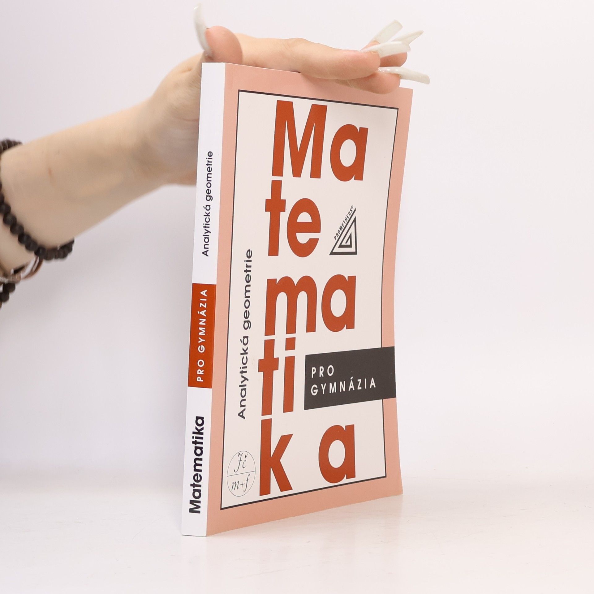 Leo Boček Matematika pro gymnázia. Analytická geometrie