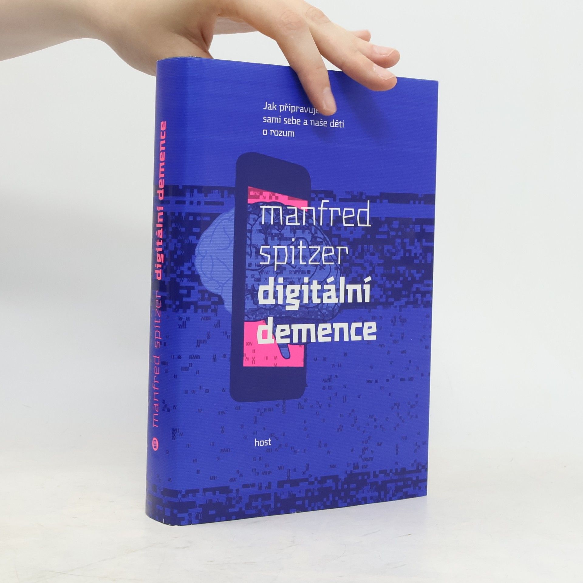 Manfred Spitzer Digitální demence