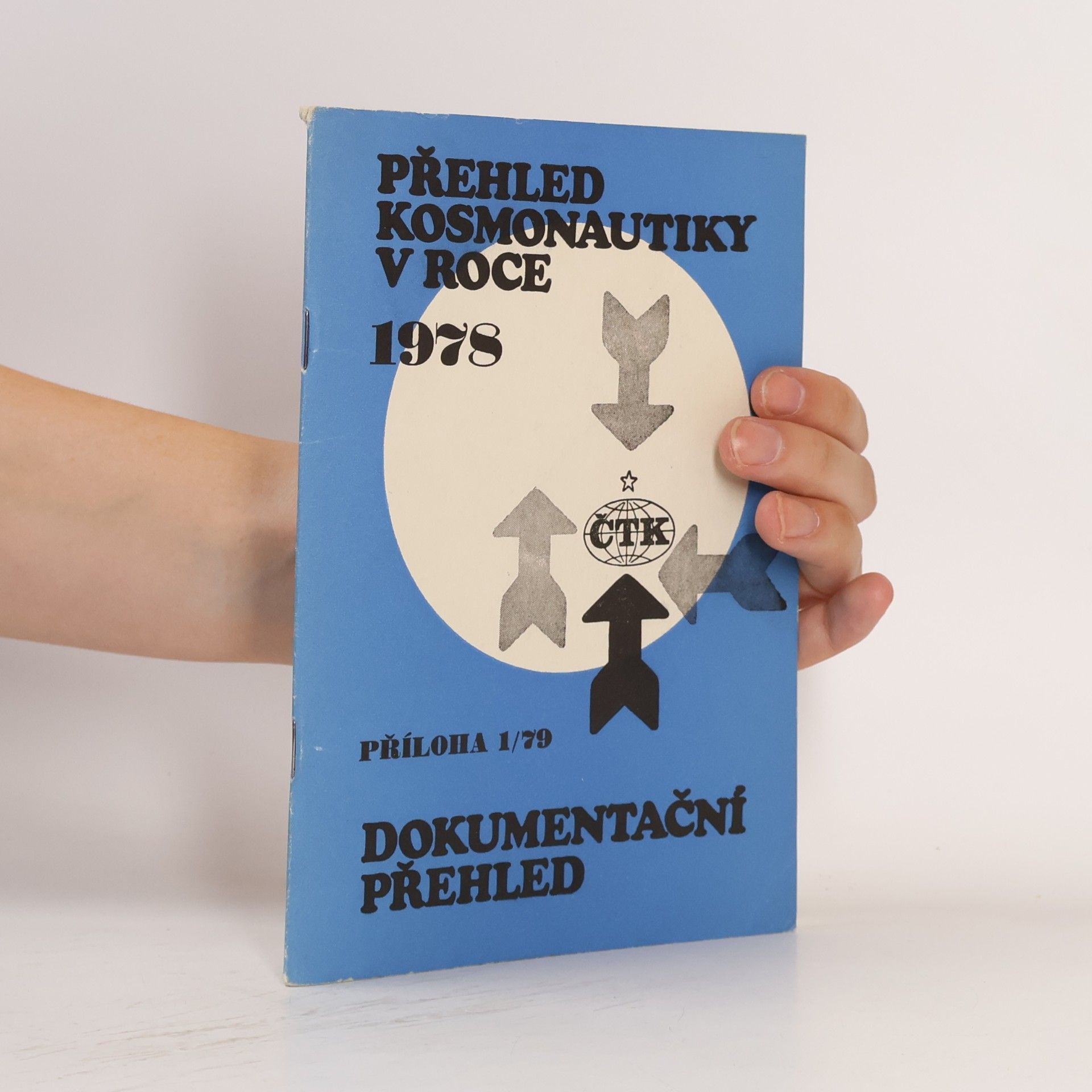 Kolektiv autorů Přehled kosmonautiky v roce 1978