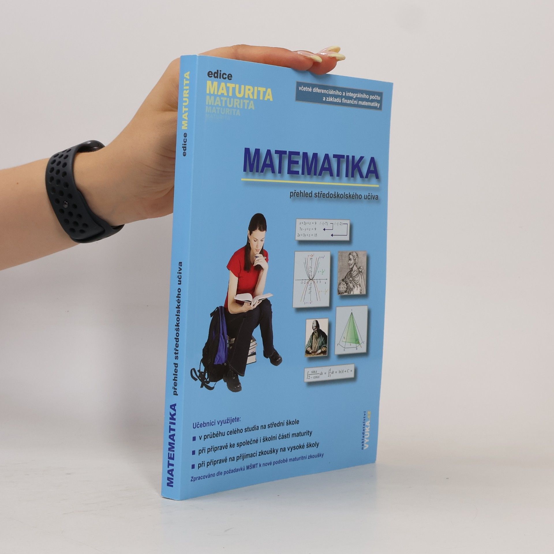 Naděžda Kubešová Matematika. Přehled středoškolského učiva