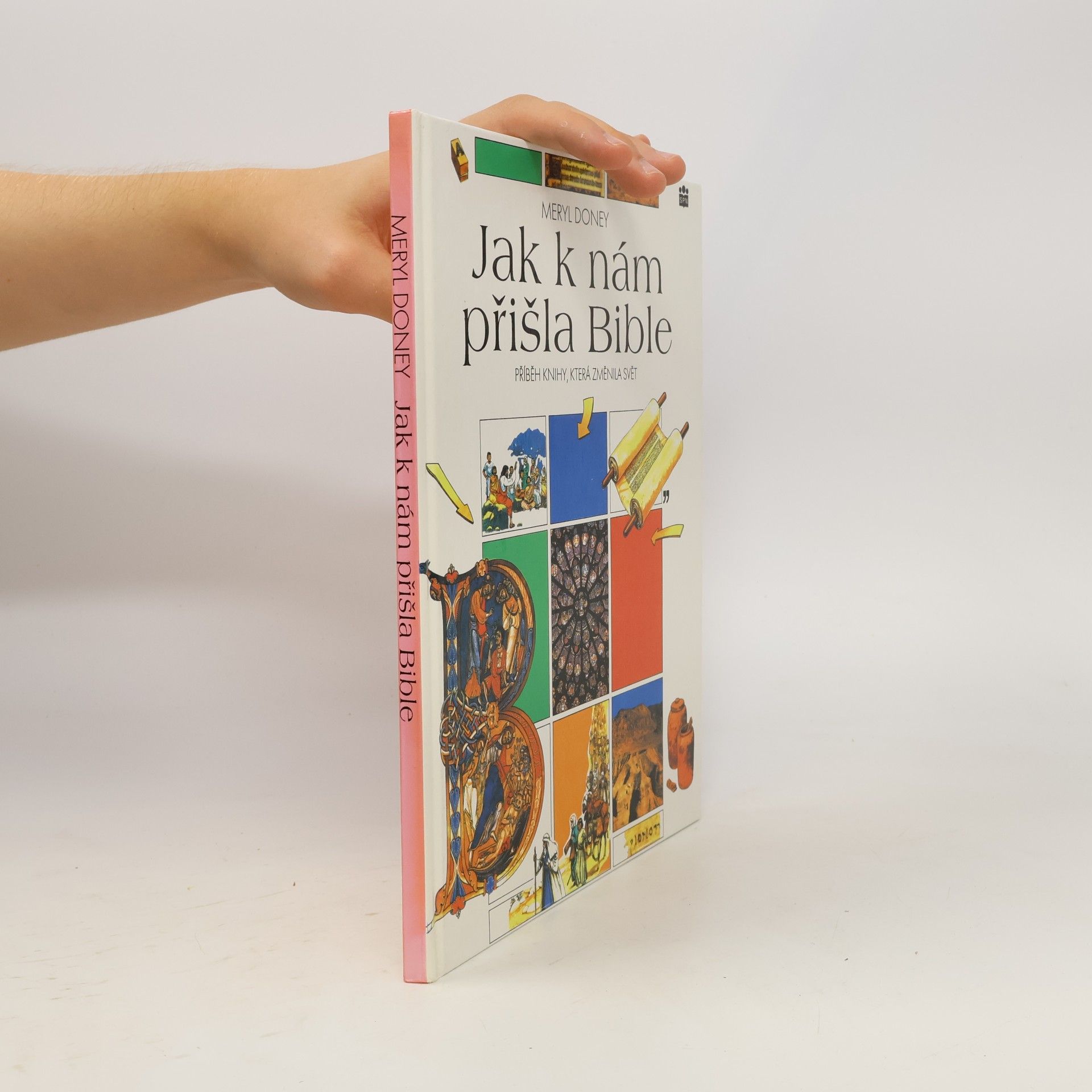 Meryl Doney Jak k nám přišla Bible