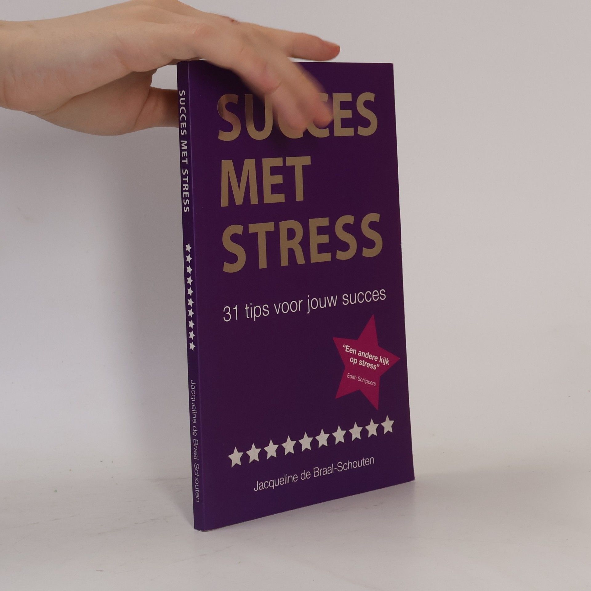 Succes met stress: 31 tips voor jouw succes