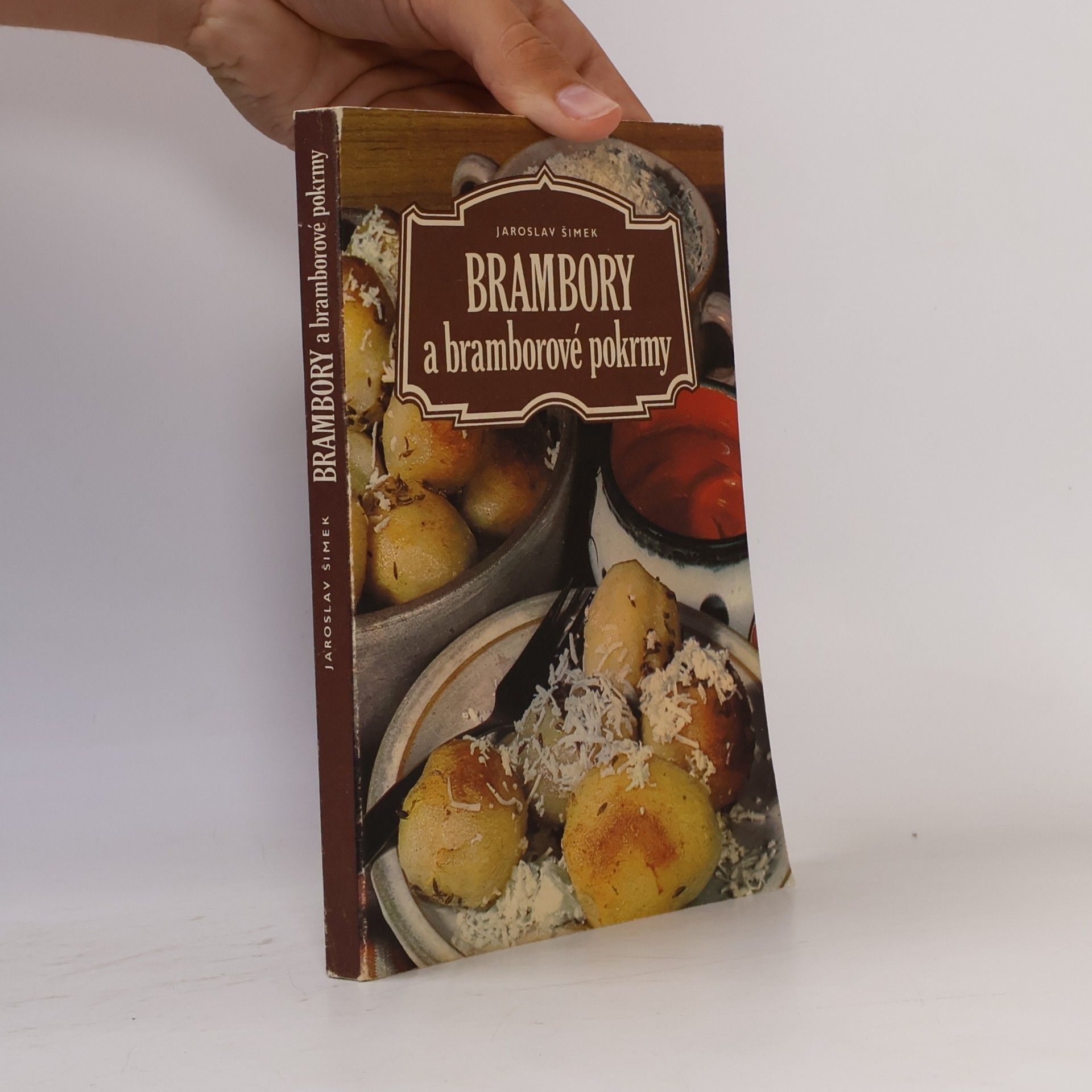Jaroslav Šimek Brambory a bramborové pokrmy