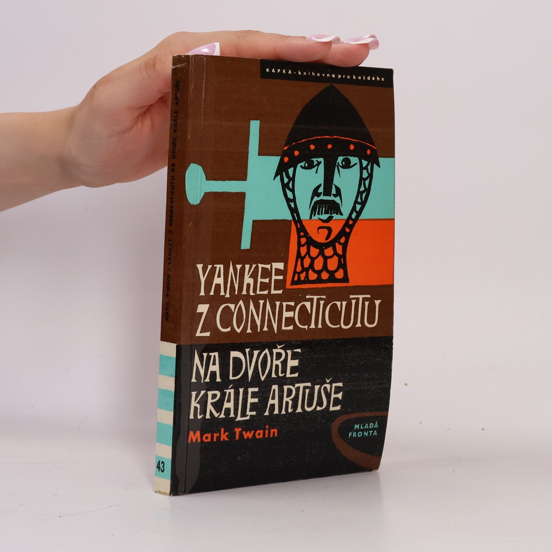 Mark Twain Yankee z Connecticutu na dvoře krále Artuše
