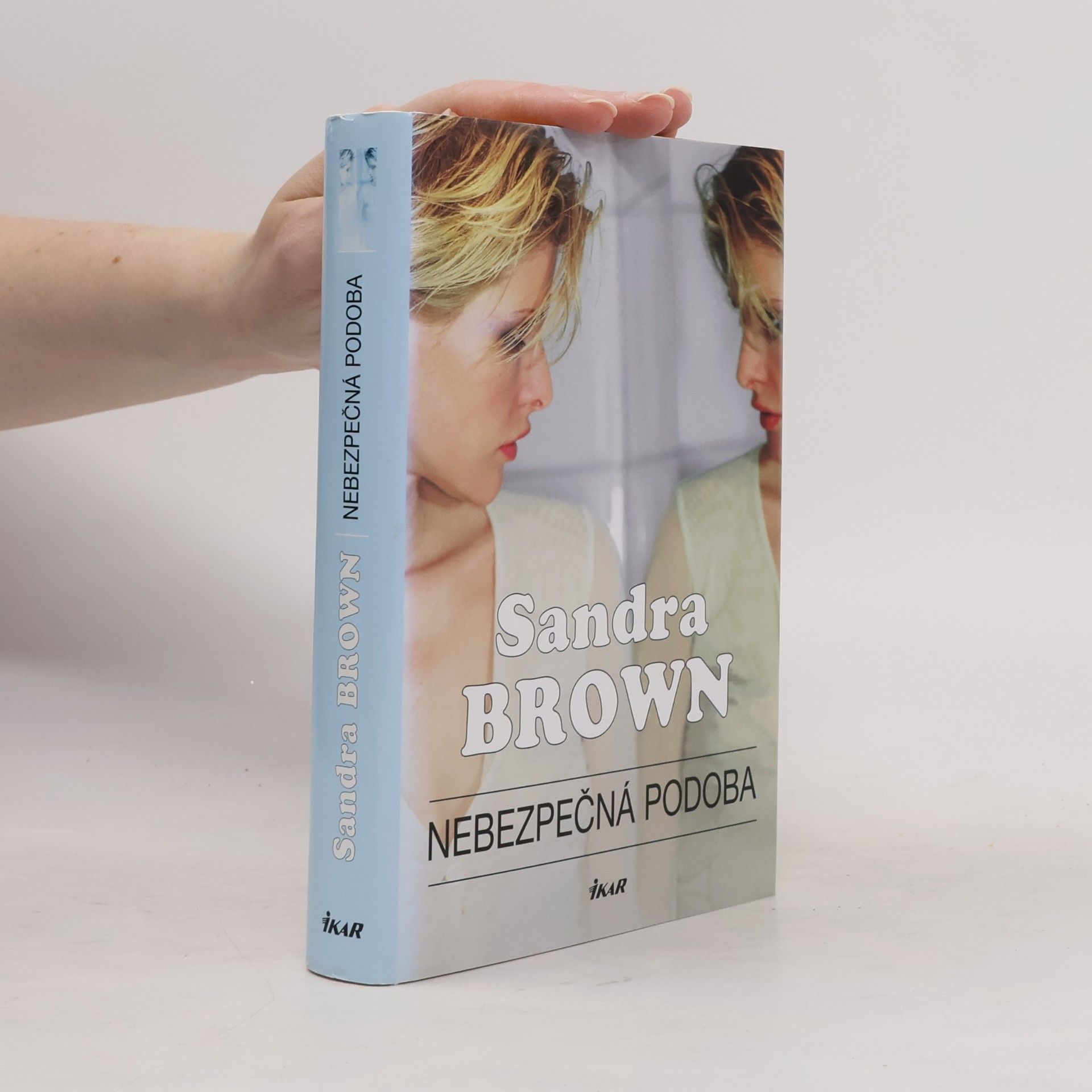 Sandra Brown Nebezpečná podoba
