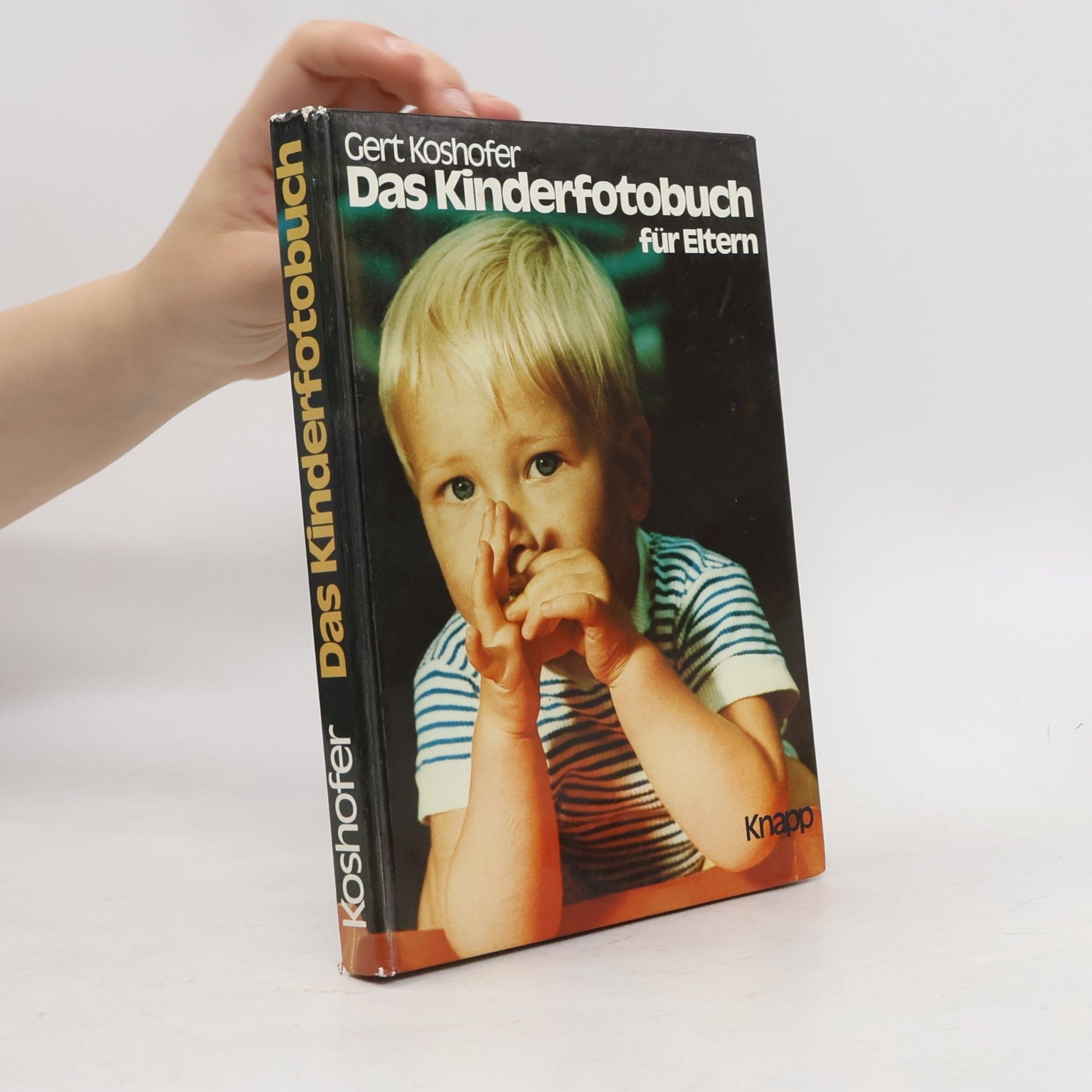 Gert Koshofer Das Kinderfotobuch für Eltern