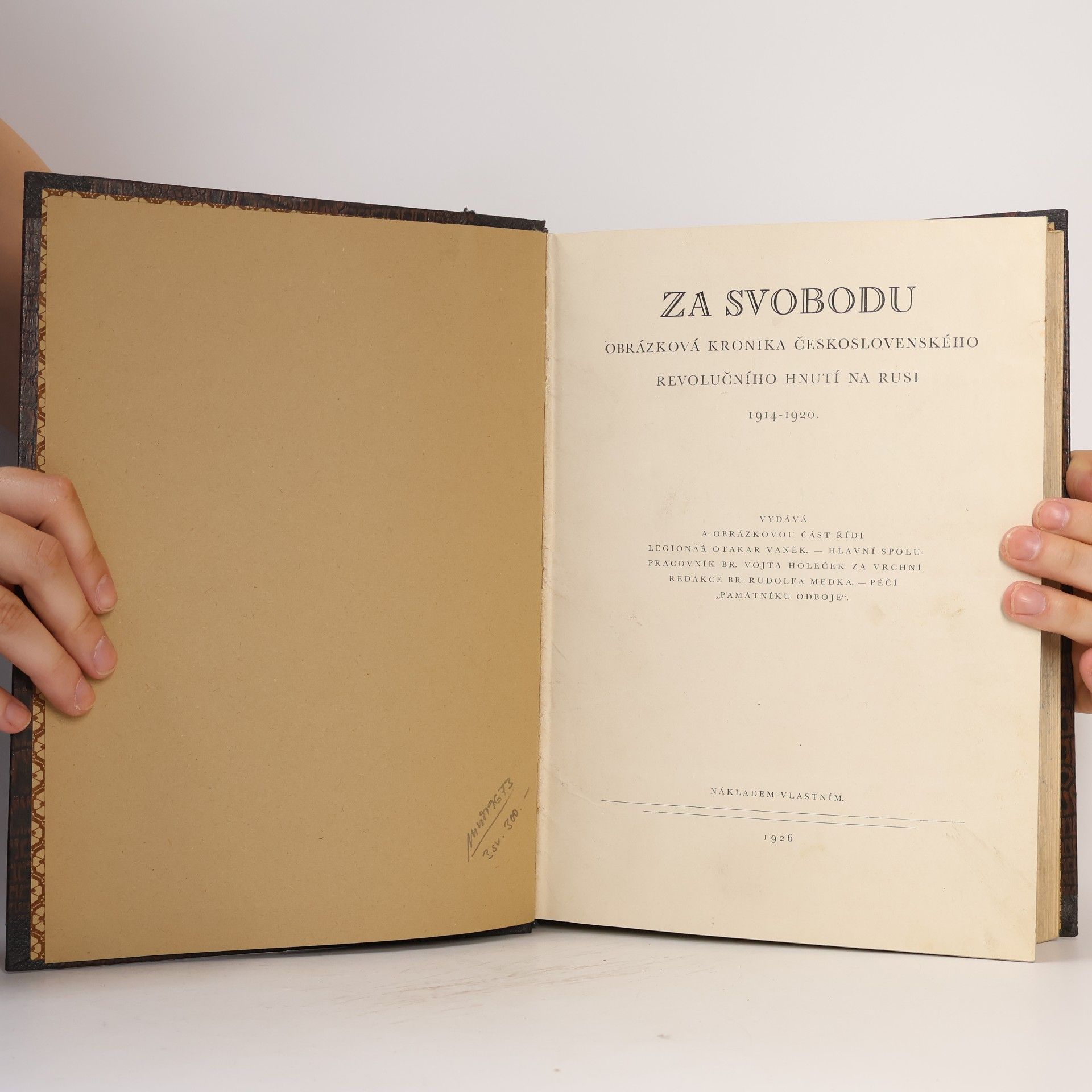 Kolektiv autorů Za svobodu III. Obrázková kronika československého revolučního hnutí na Rusi 1914-1920
