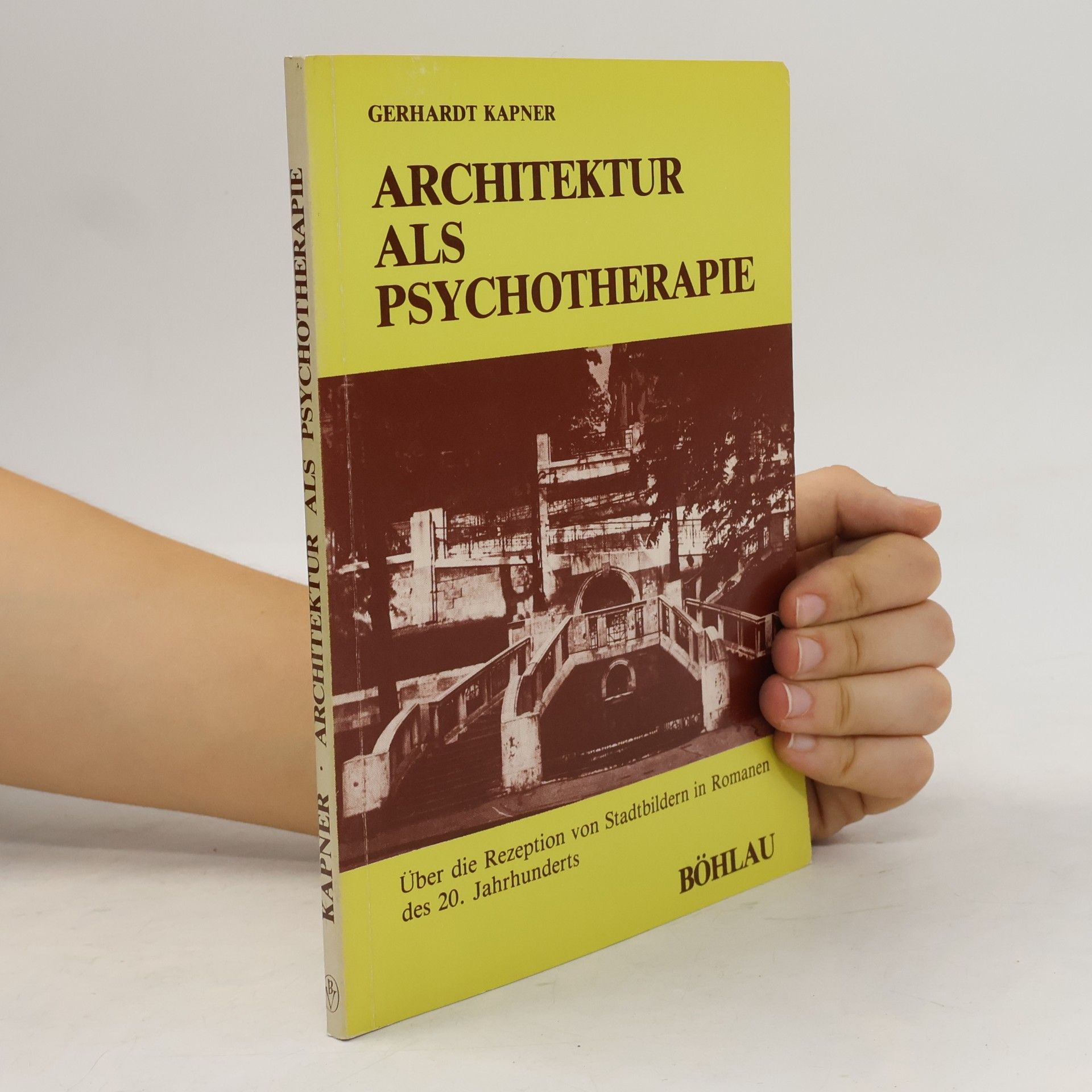 Architektur als Psychotherapie
