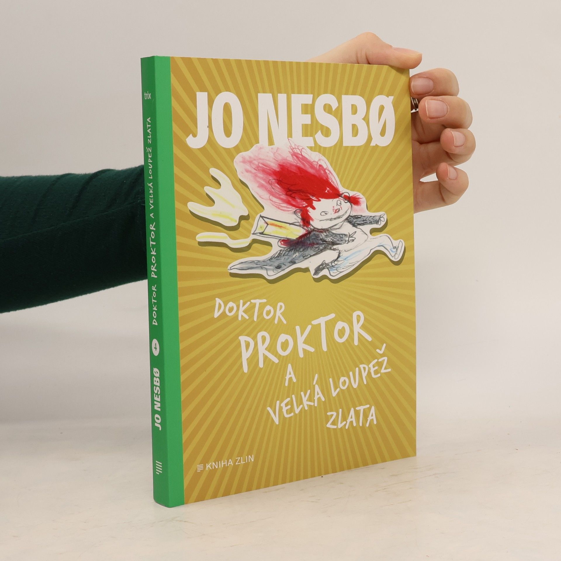 Jo Nesbø Doktor Proktor a velká loupež zlata