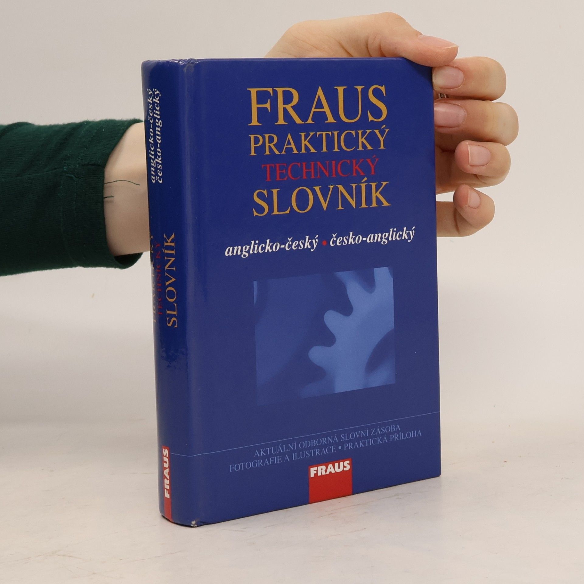 Jiří Hynek Fraus praktický technický slovník. Anglicko-český. Česko-anglický. (1 svazek)