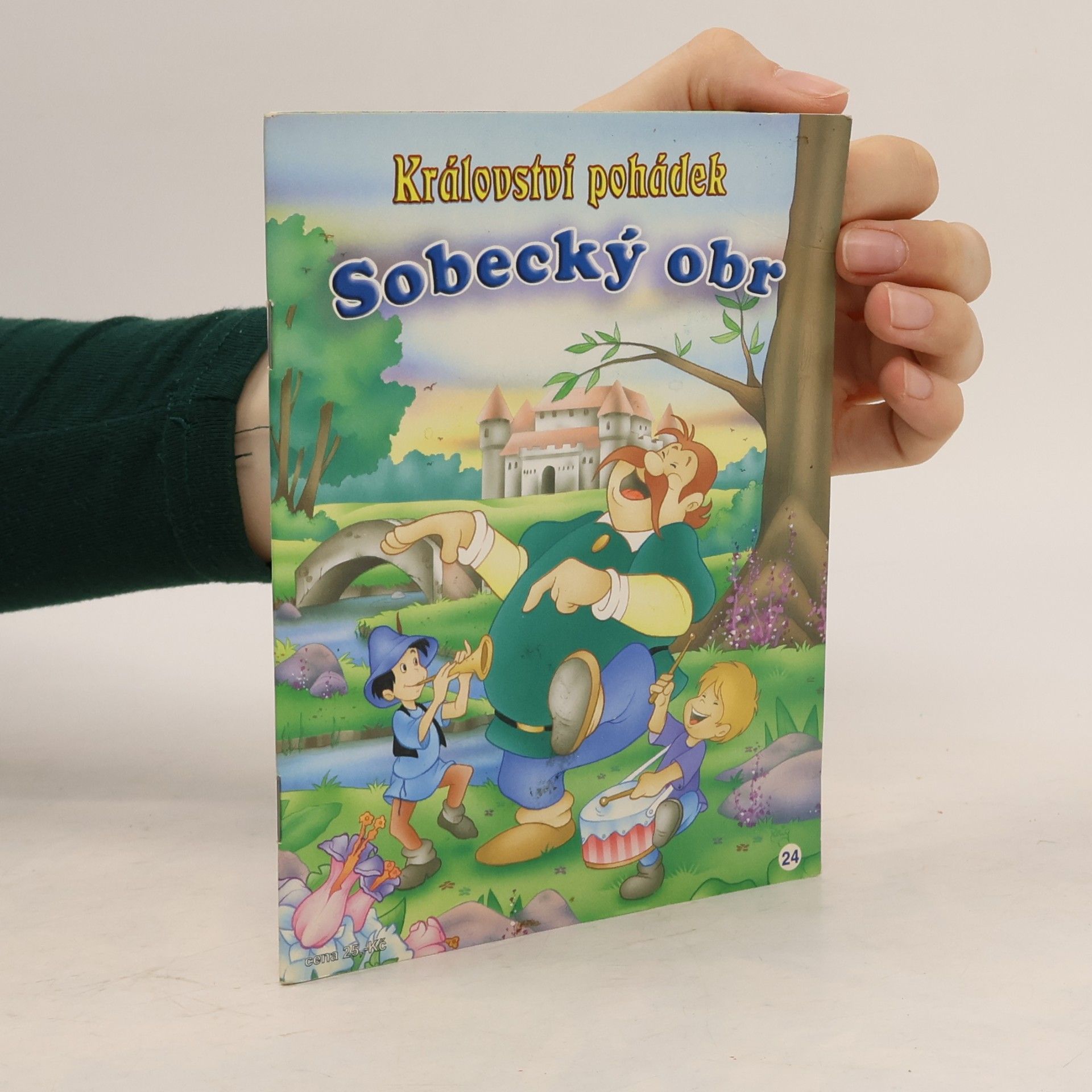 Autorenkollektiv Království pohádek 24. Sobecký obr