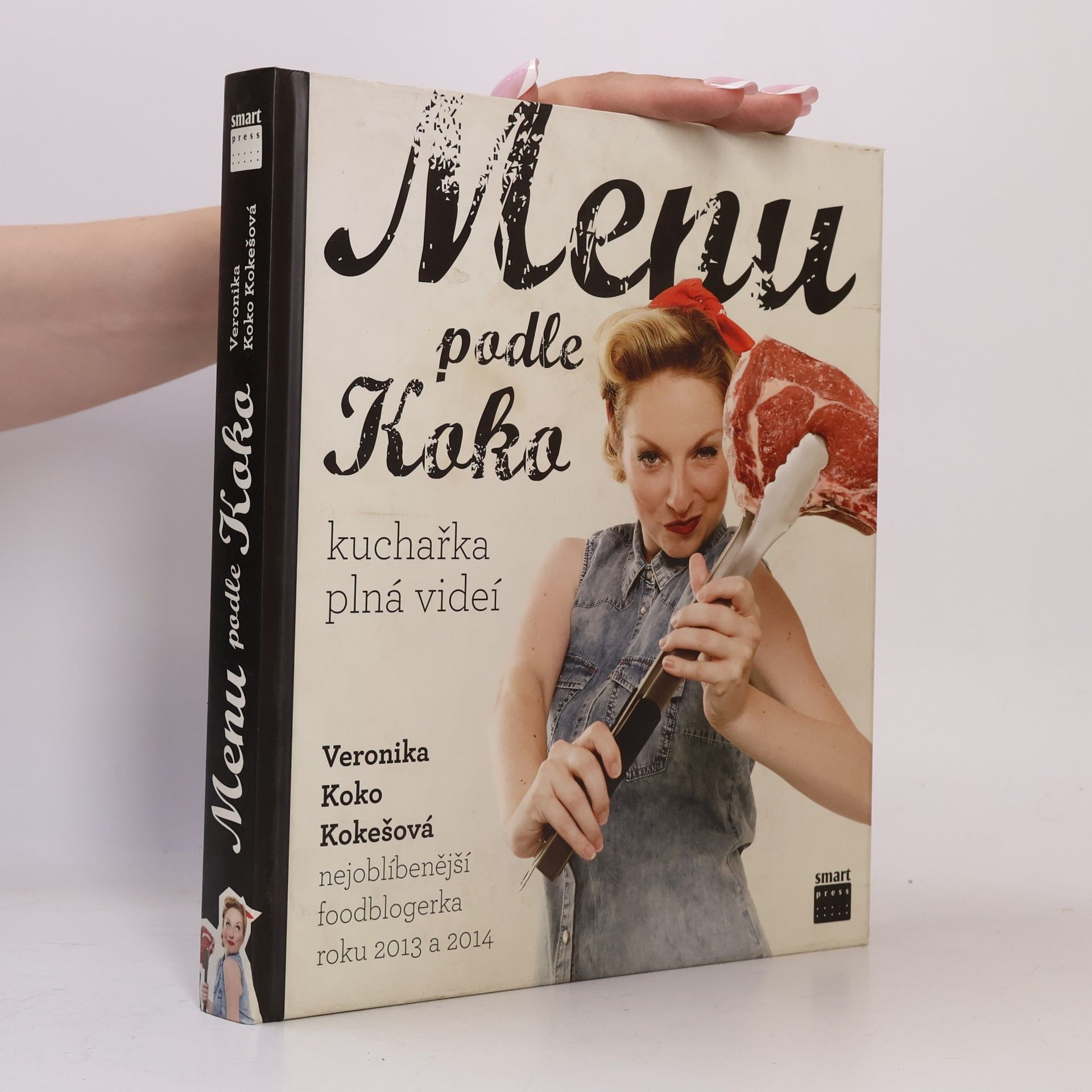 Veronika Koko Kokešová Menu podle Koko. Kuchařka plná videí