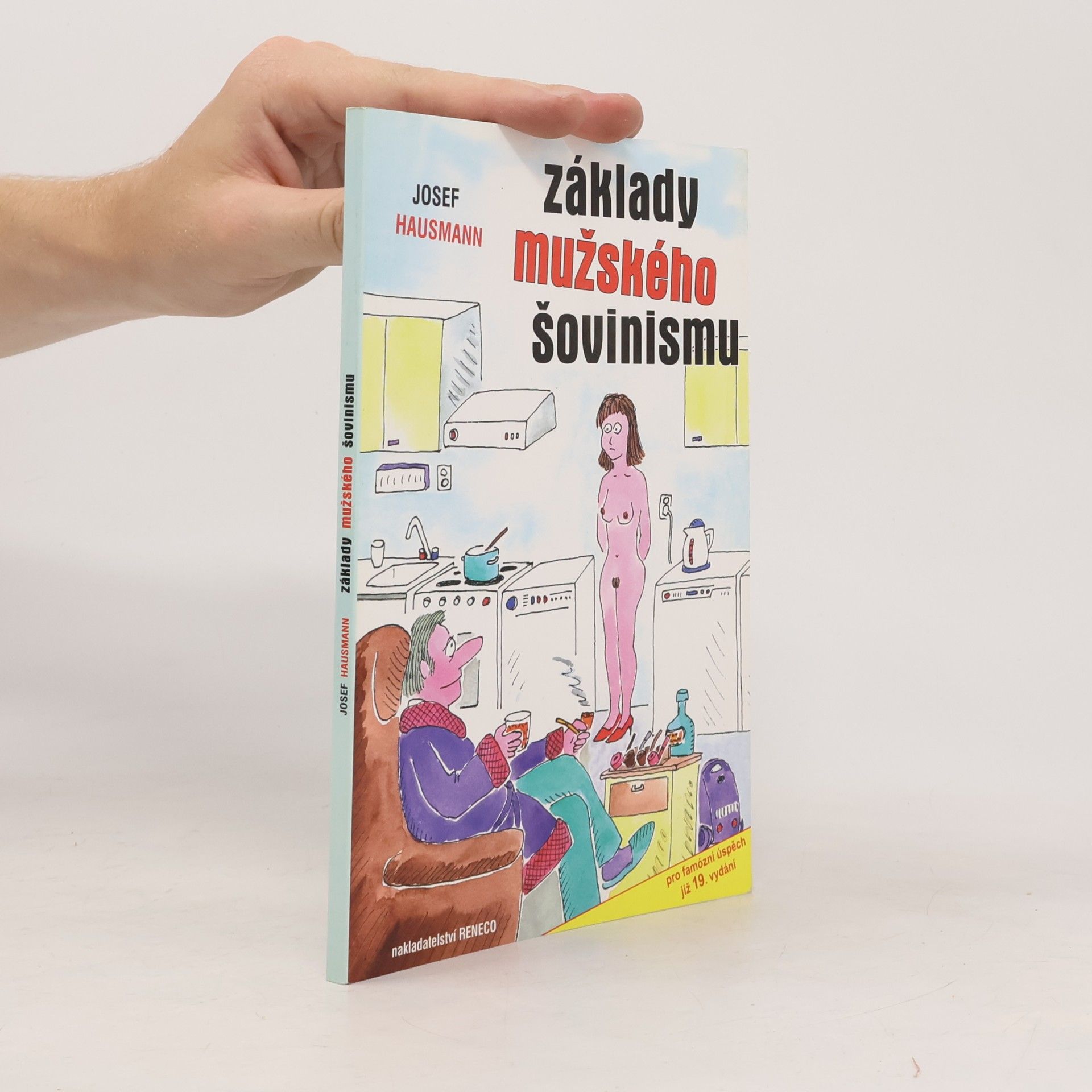 Josef Hausmann Základy mužského šovinismu